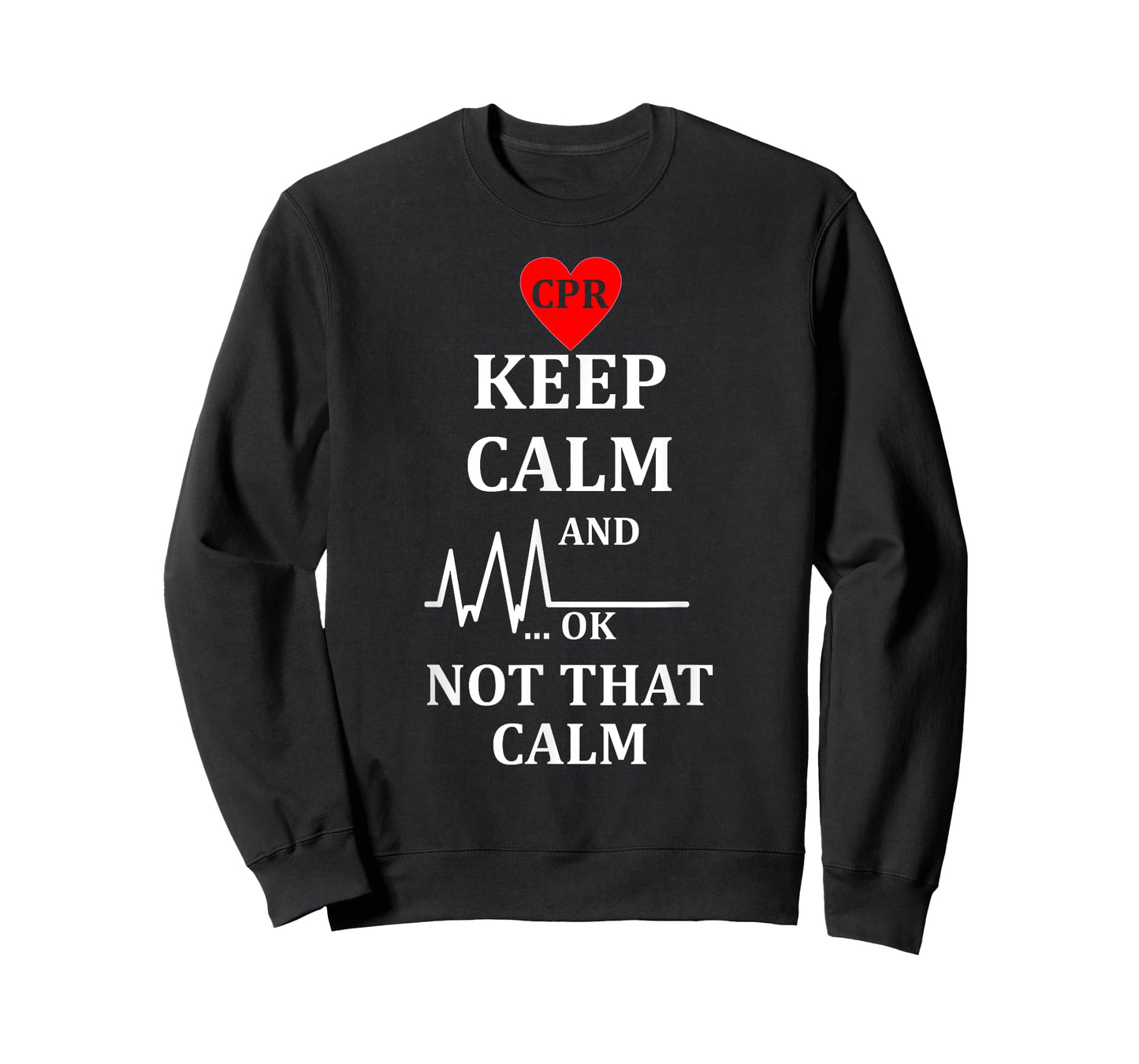 Cpr Instructor TShirt First Aid Keep Calm Not That Calm Tee