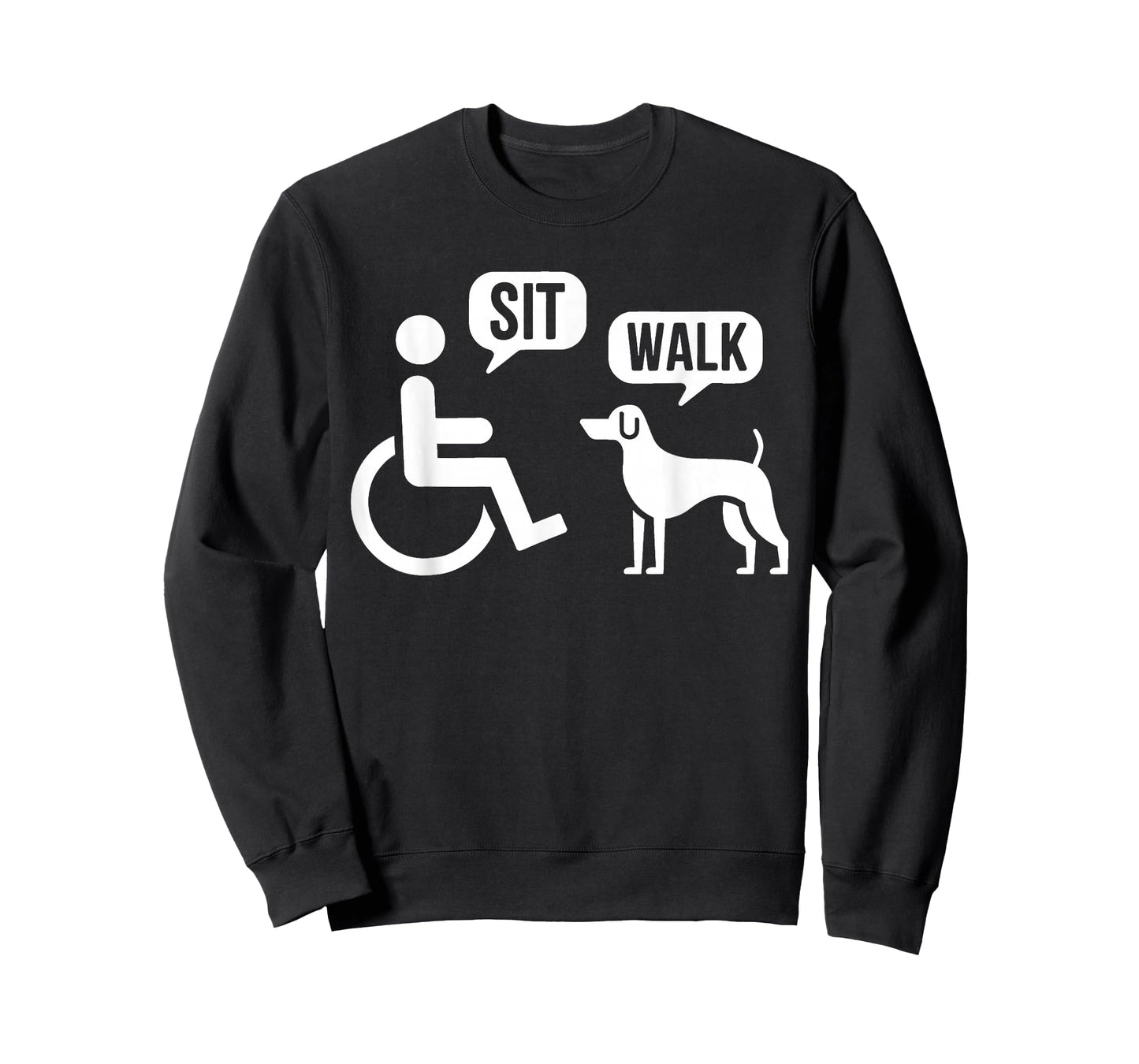 Sit Walk Funny Disabled Wheelchair User & Pet Dog T-Shirt