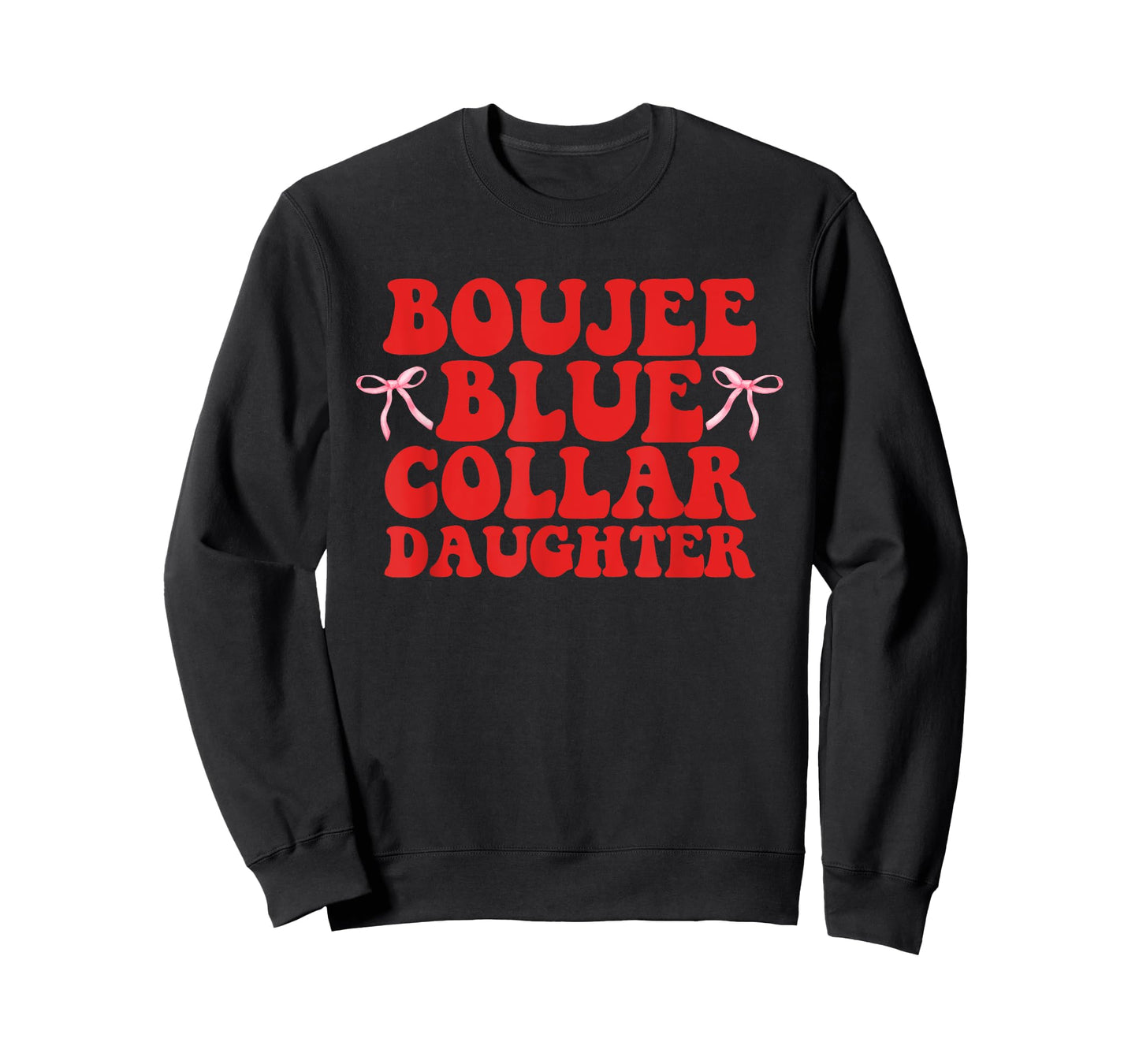 Boujee Blue Collar Girlfriend Funny Design T-Shirt