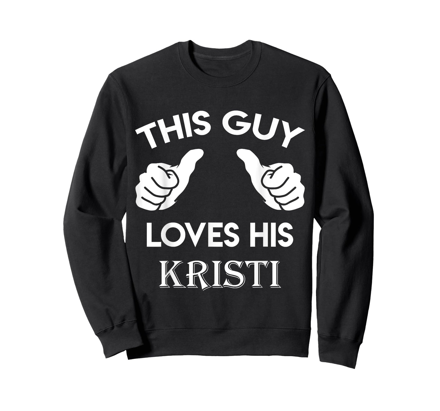 This guy loves his KRISTI gift valentine Anniversary 24t T-Shirt