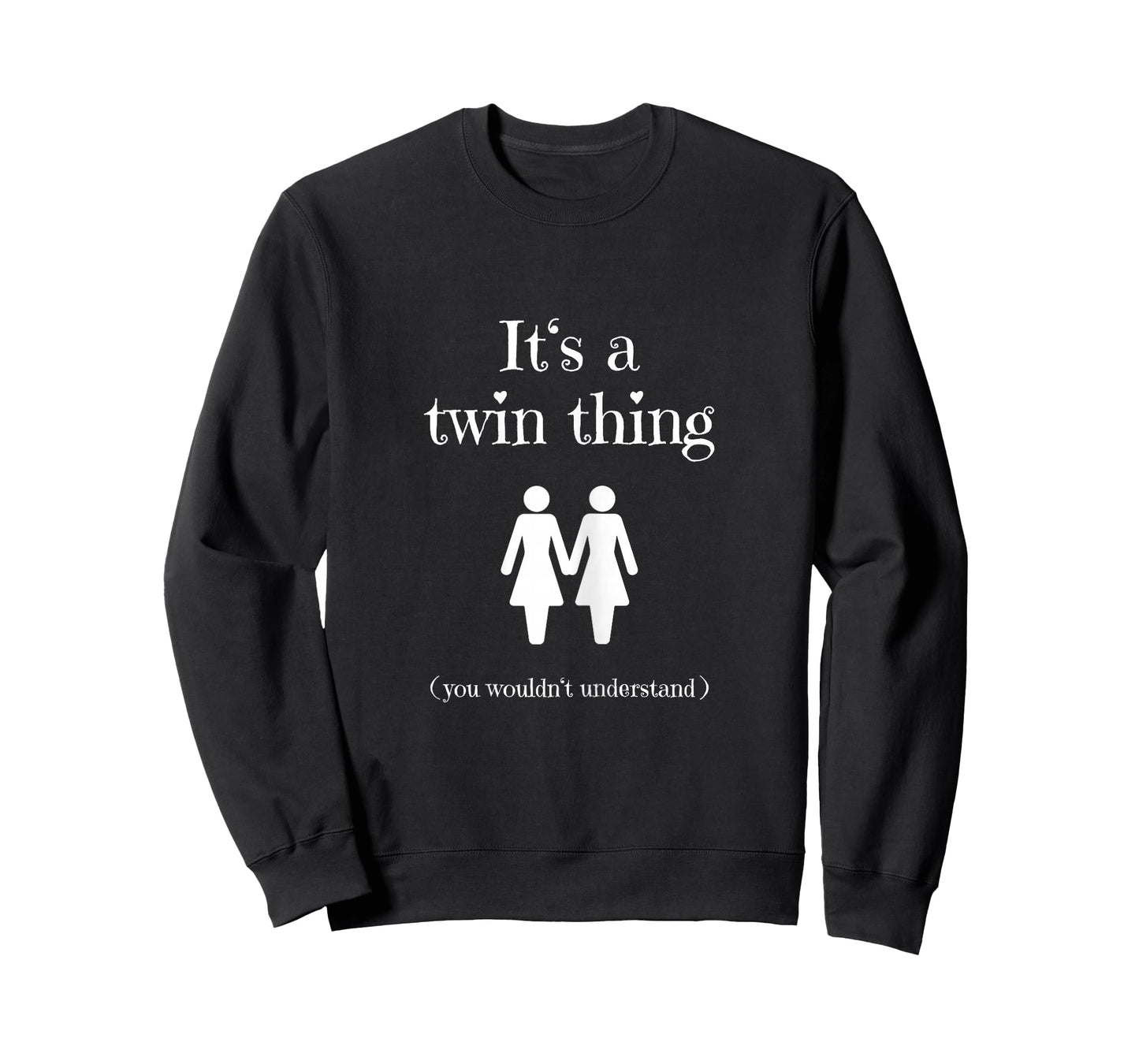 It's a Twin Thing T-Shirt Funny Gift for Twin Sisters T-Shirt