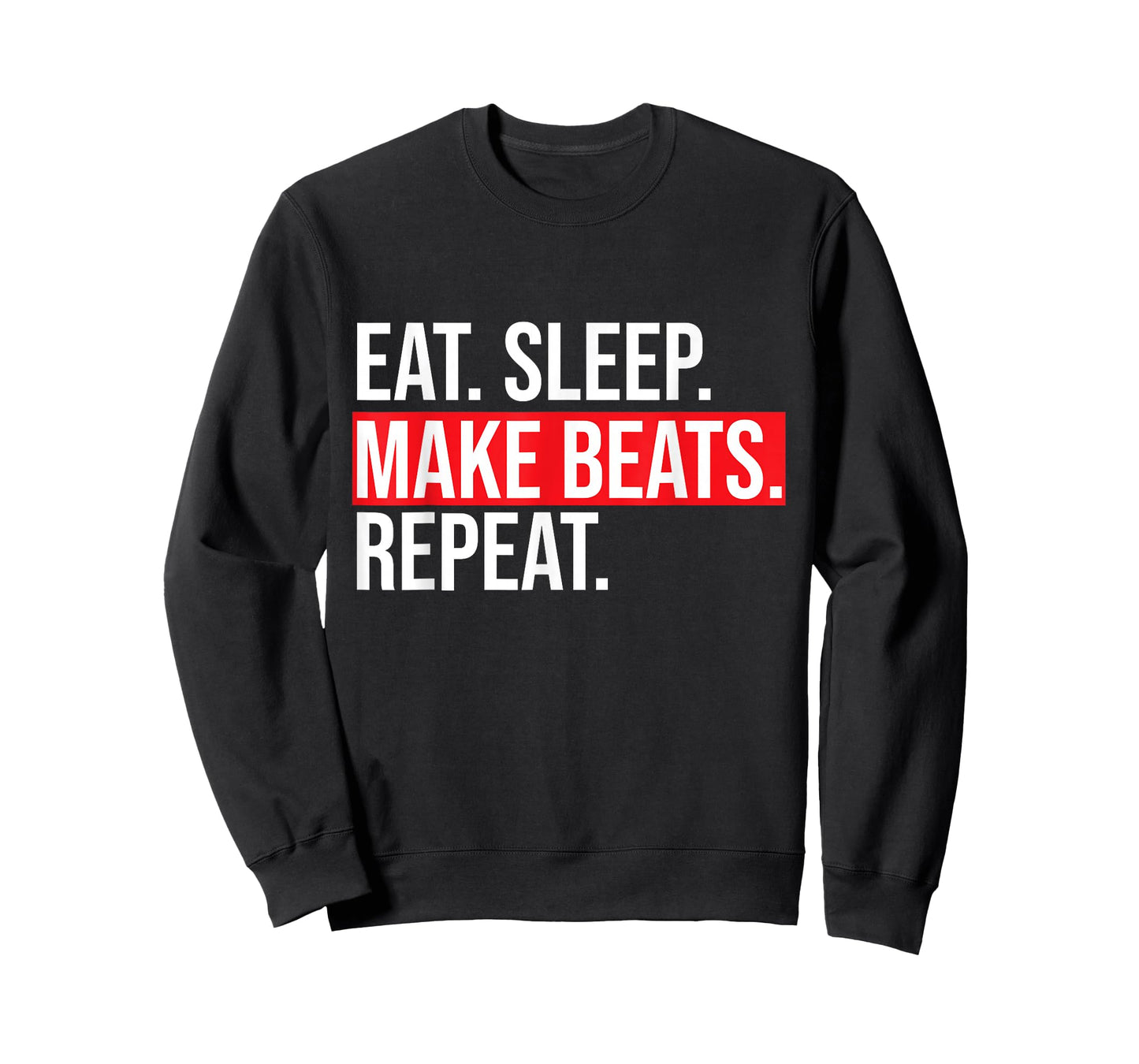 Eat Sleep Make Beats Repeat Music Producer Shirt T-Shirt