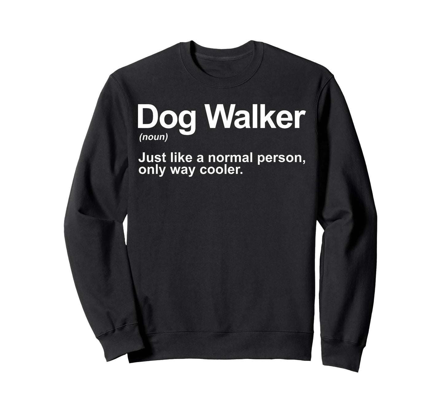 Funny Dog Walker Design for Men Women Pet Walker Dog Walking T-Shirt