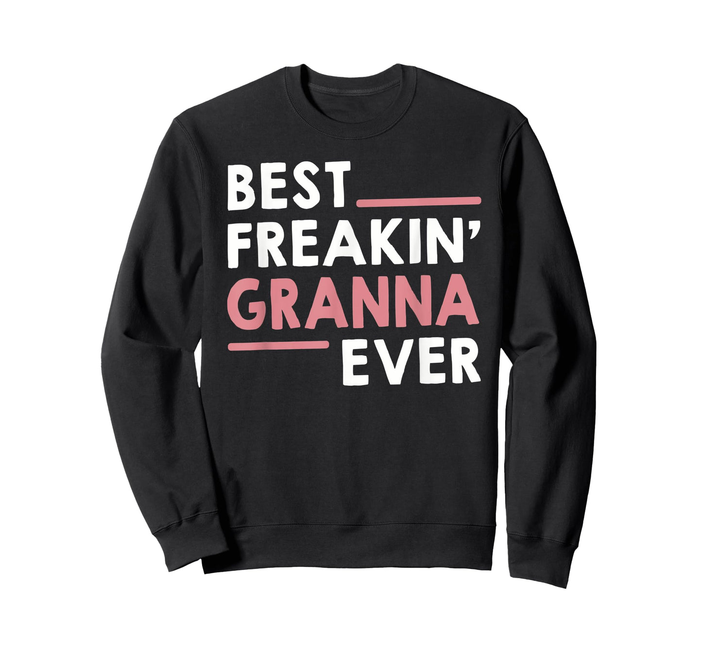 Granna Shirts for Women Grandma Best Freakin' Granna Ever T-Shirt