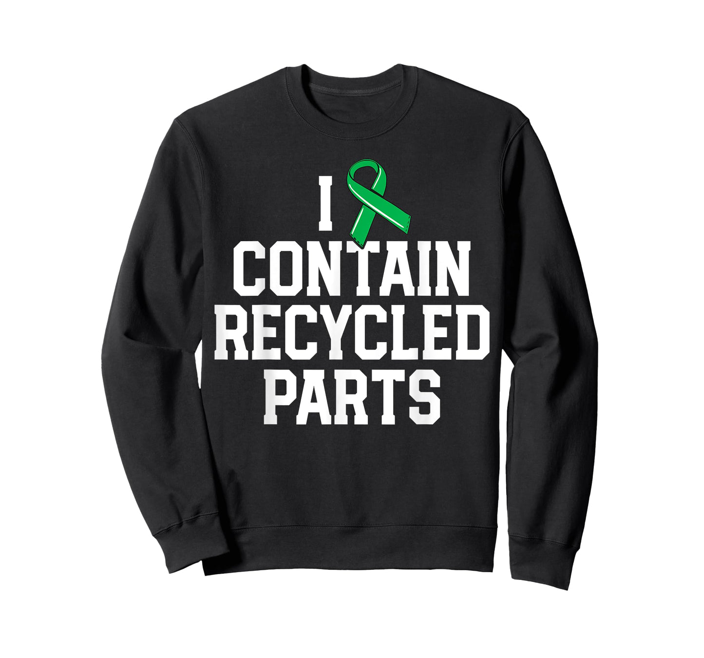 Kidney Transplant Survivor Gifts I Contain Recycled Parts T-Shirt