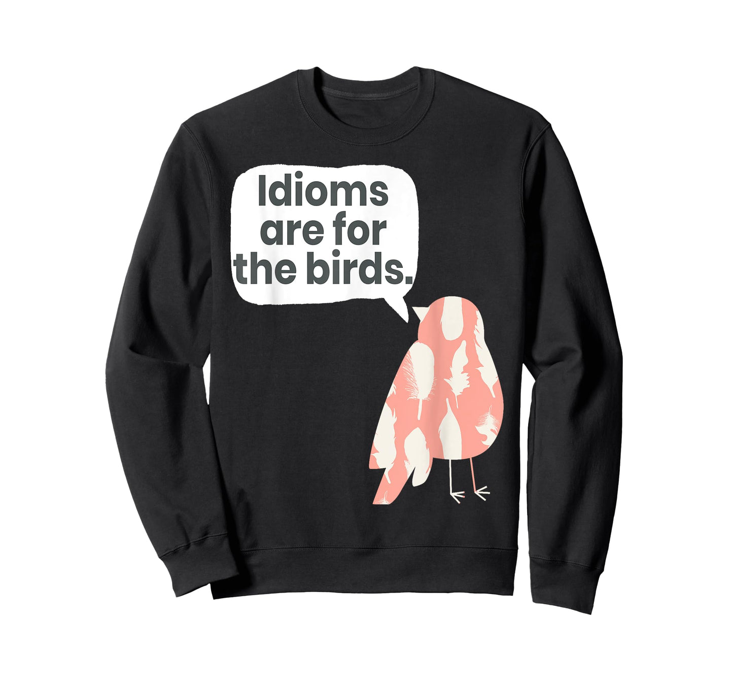 English Teachers Idiom Joke Grammar Police Literature Lovers Men Women Girls Kids T-Shirt