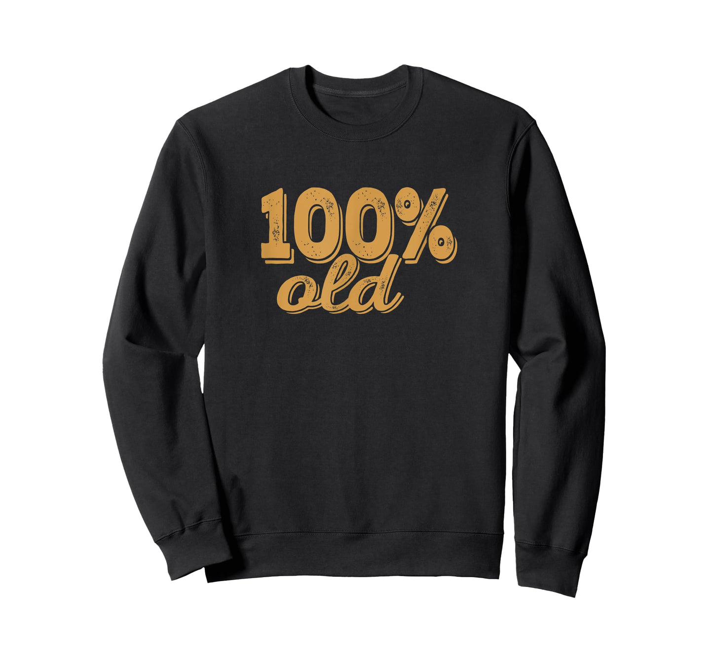 100% OLD - Over the hill, birthday shirt, 40s, 50s, 60s, 70s T-Shirt