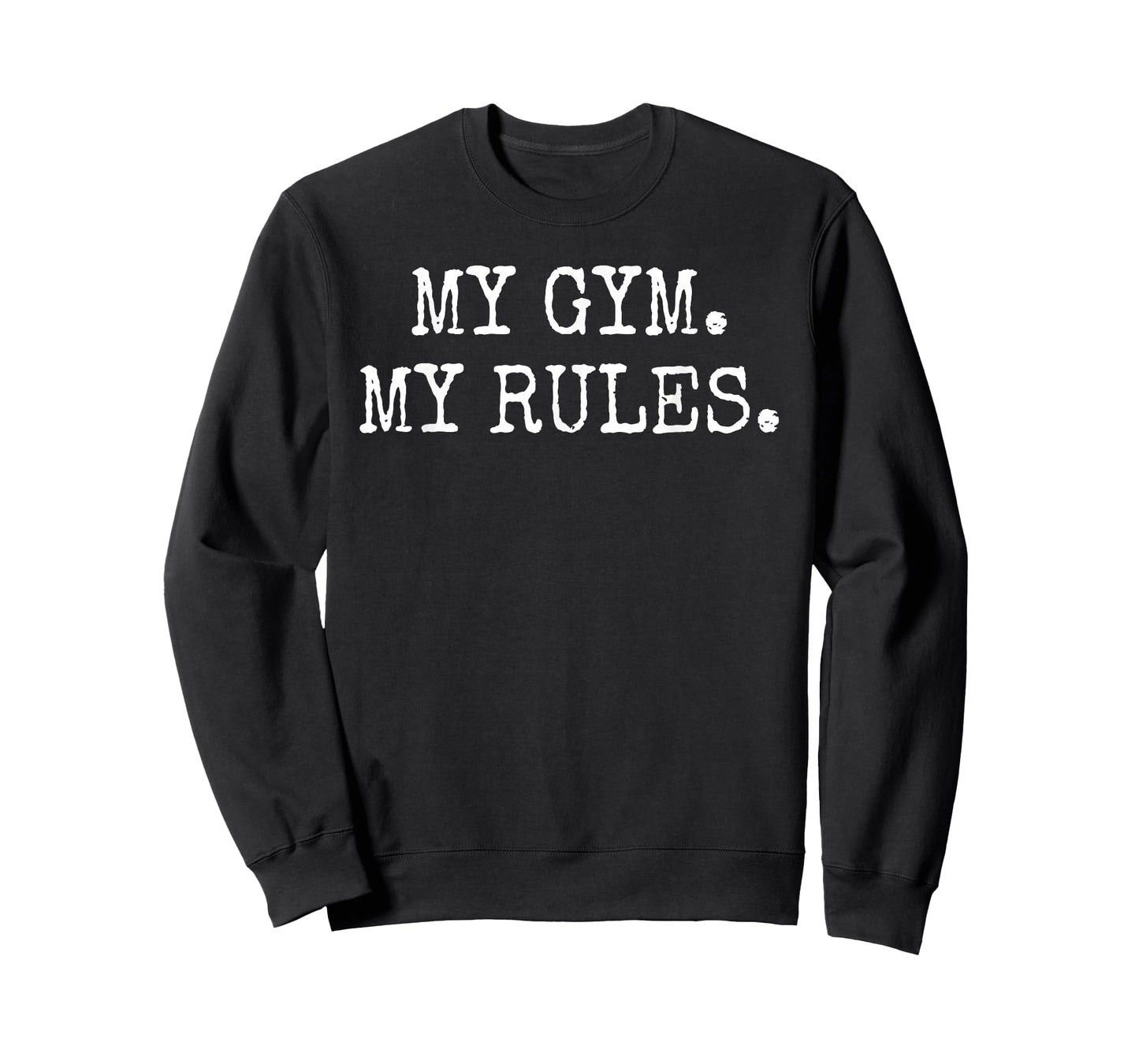 My Gym My Rules PE Teacher Funny Gym Class Enthusiast T-Shirt