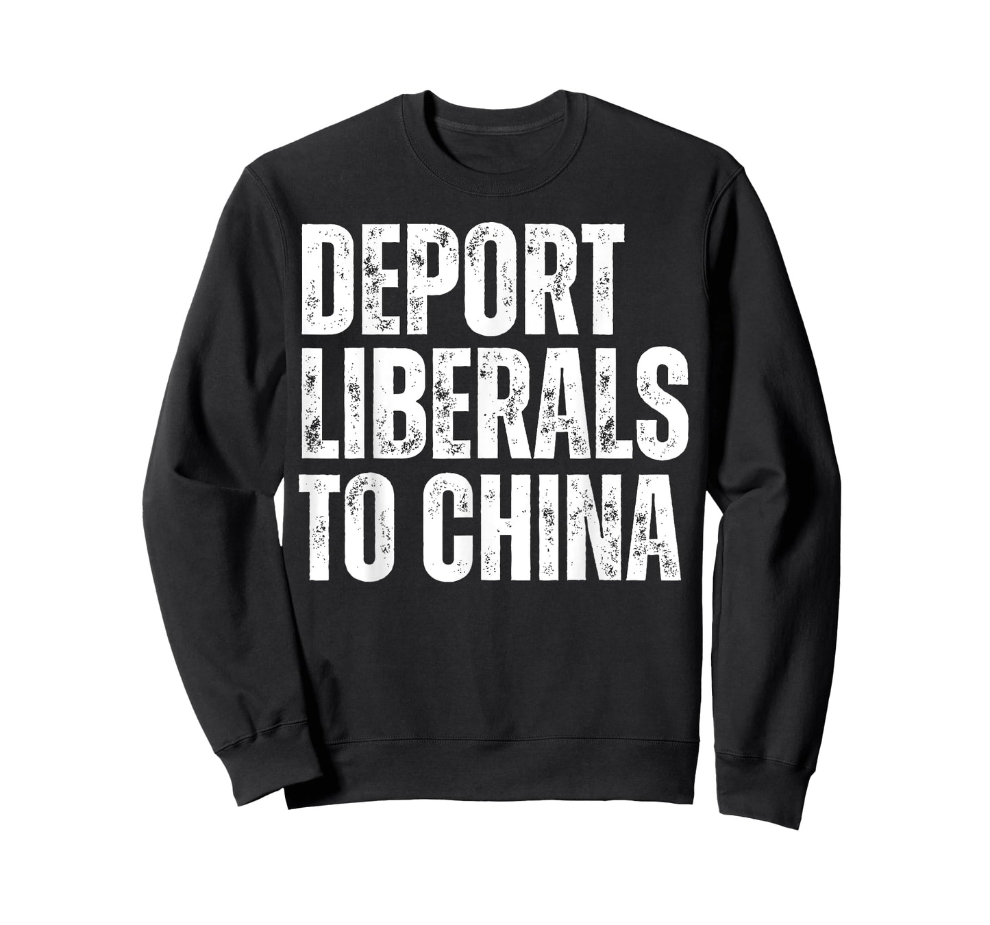 Deport Liberals to China Conservative Republican Anti Dem T-Shirt