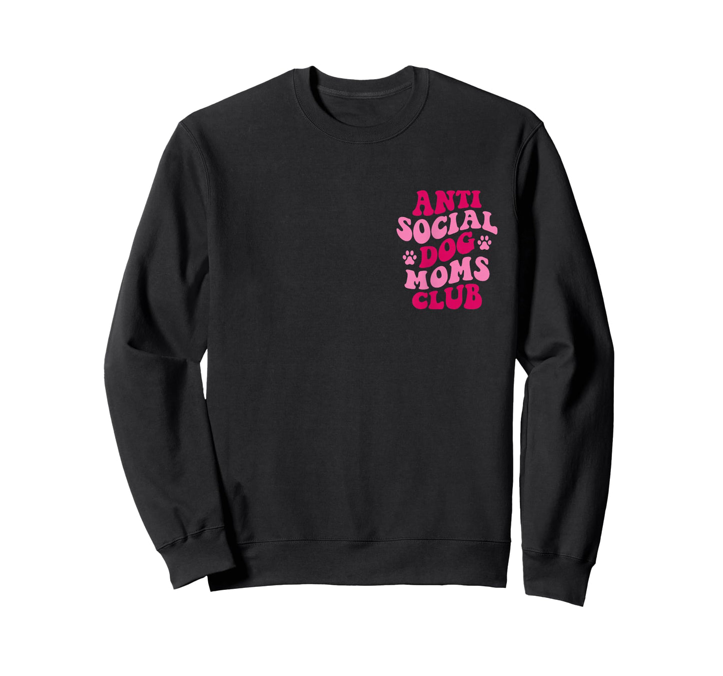 Anti Social Dog Moms Club Funny Dog Mom Apparel Groovy Women T-Shirt