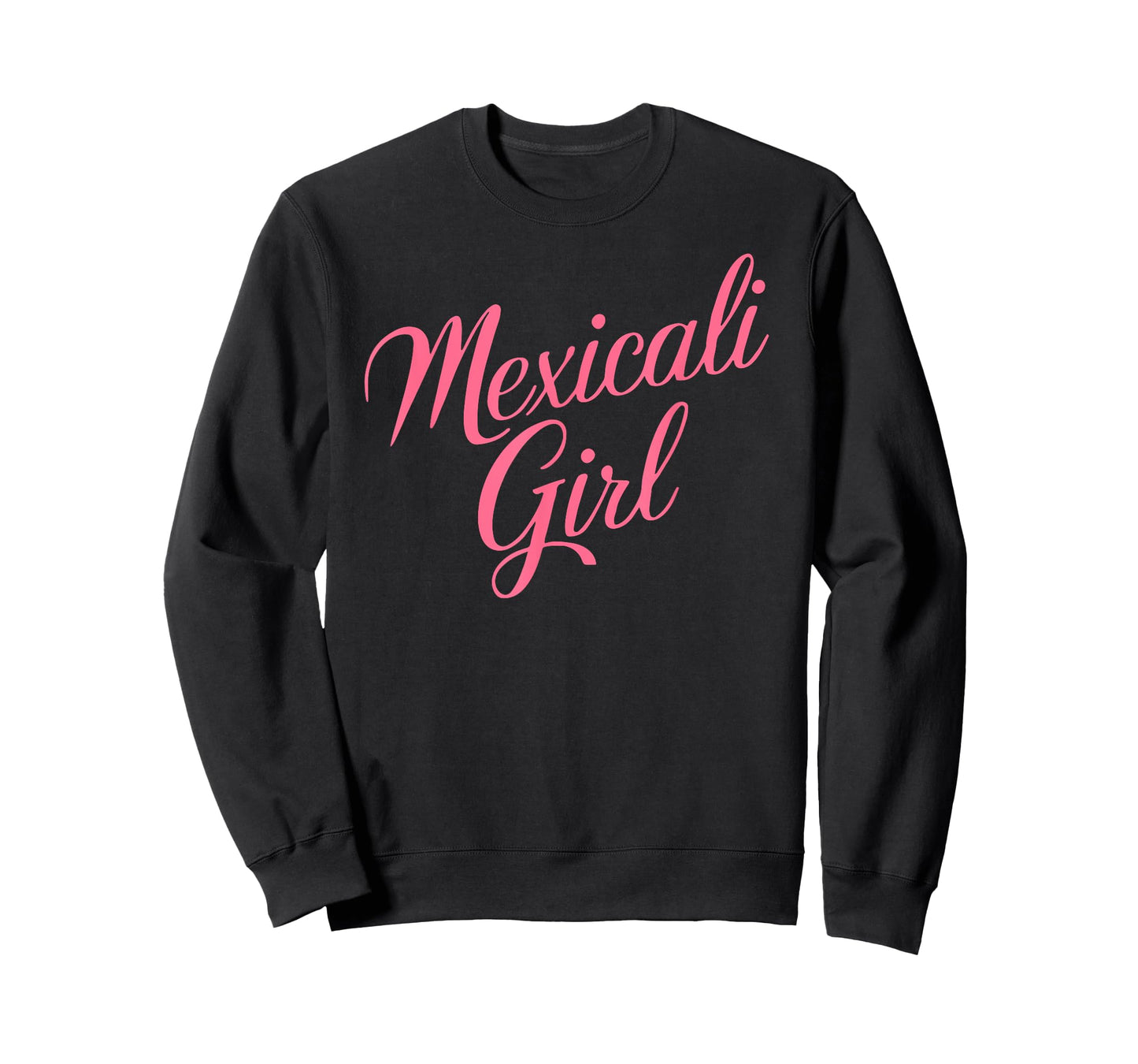 Mexicali Girl Chinesca Mexico Baja California Chicali Pink T-Shirt