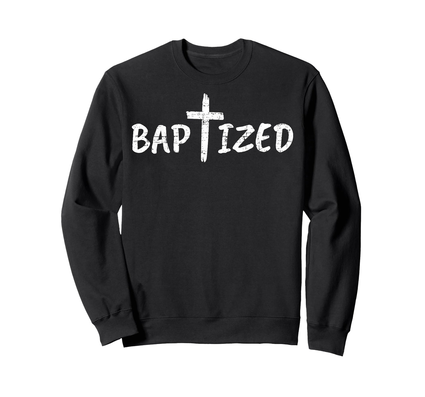 Babtized Tee Jesus Christ Bible Lover Christian Baptism T-Shirt