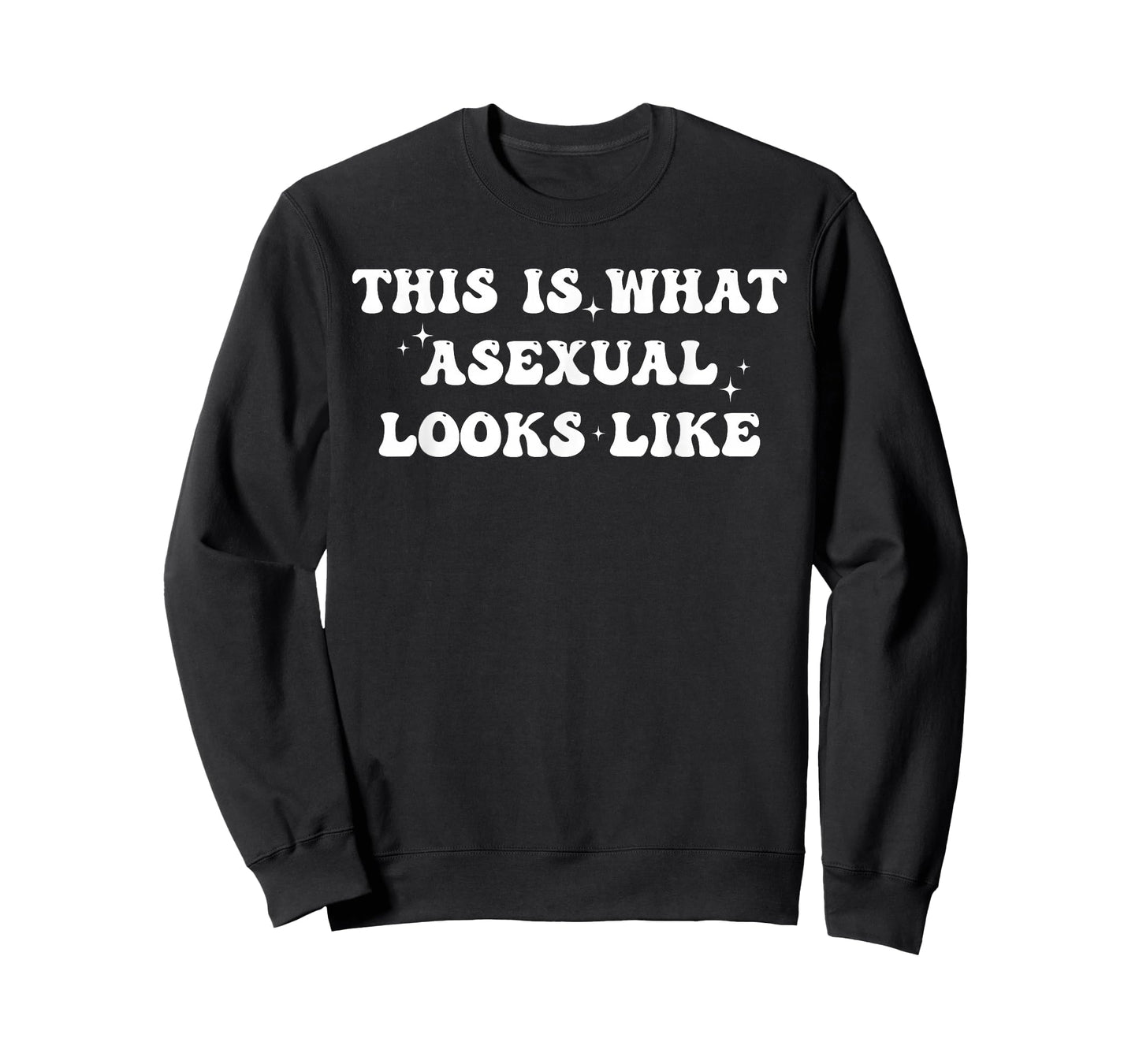 This is What Asexual Looks Like Funny Design T-Shirt