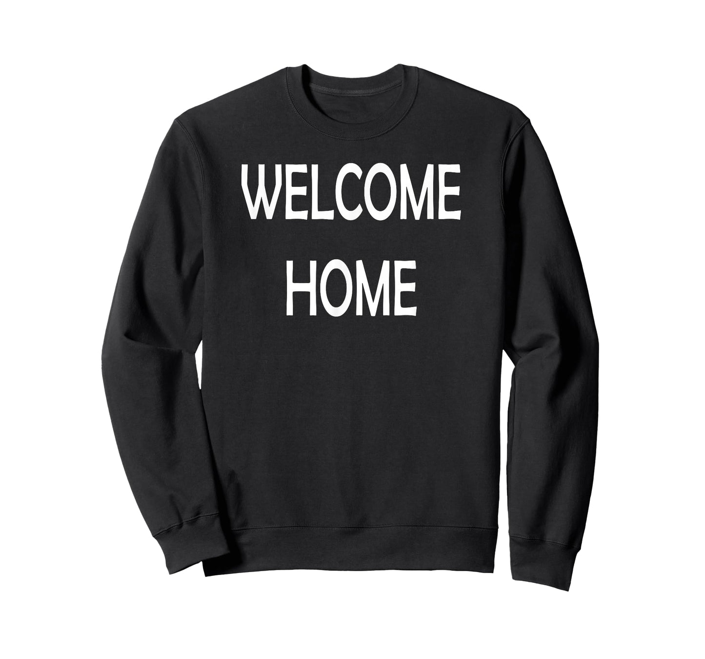 Welcome Home Warm Greeting T-Shirt