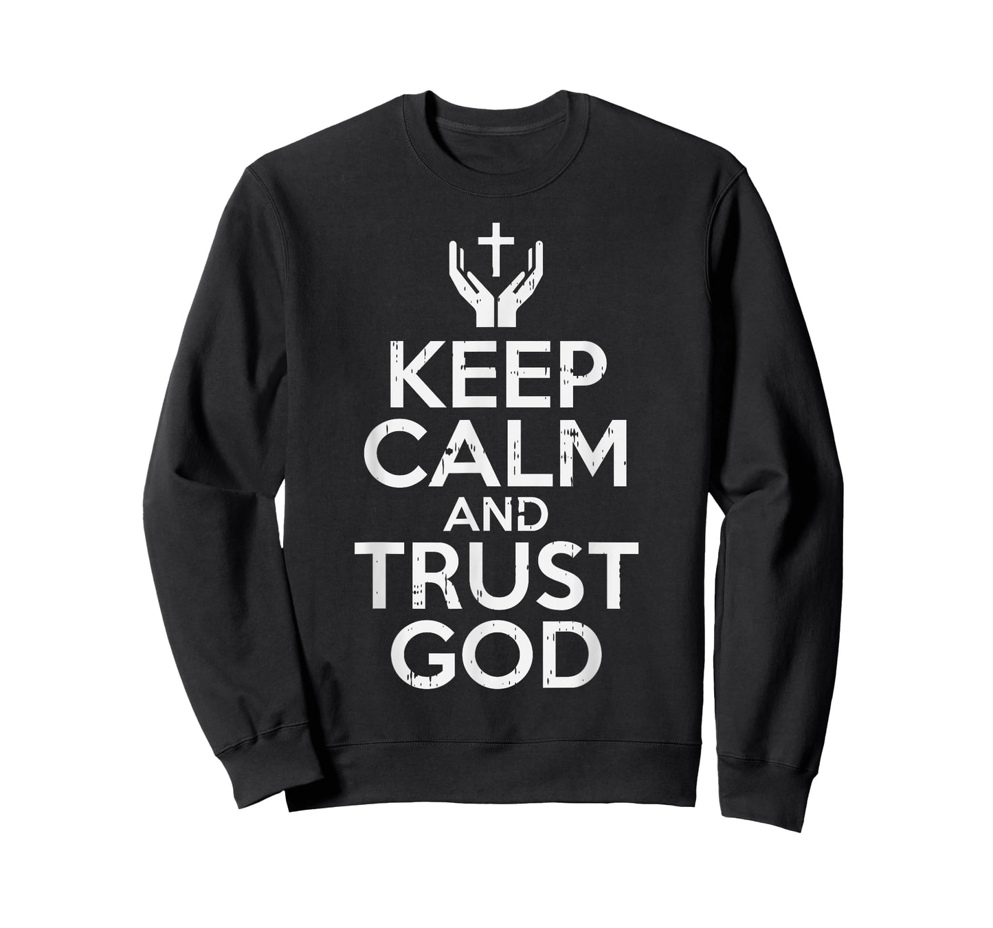 Keep Calm Trust God Jesus Faith Religious Christian Gift T-Shirt