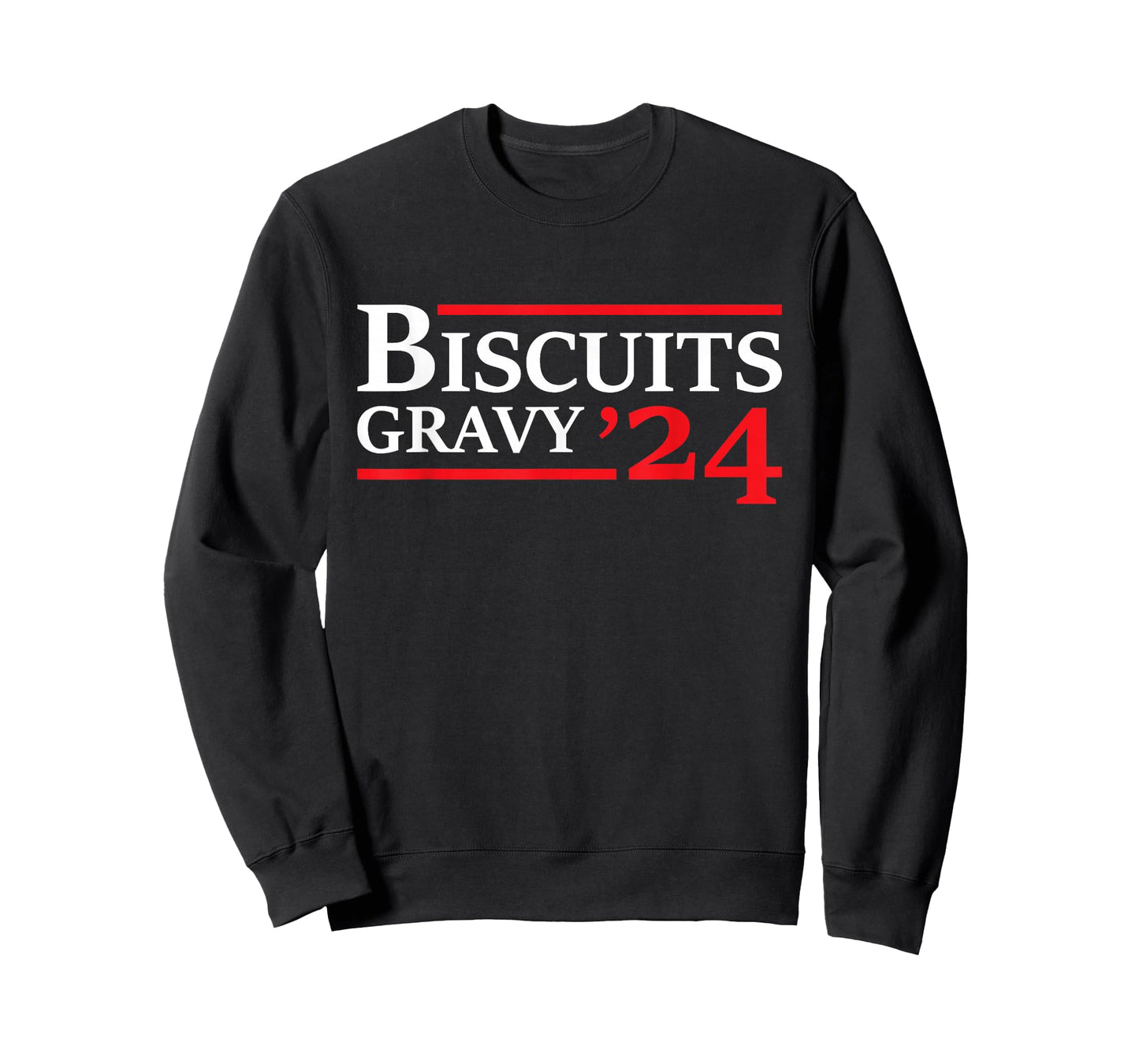 Biscuits Gravy 2024 - Presidential Election Food Breakfast T-Shirt