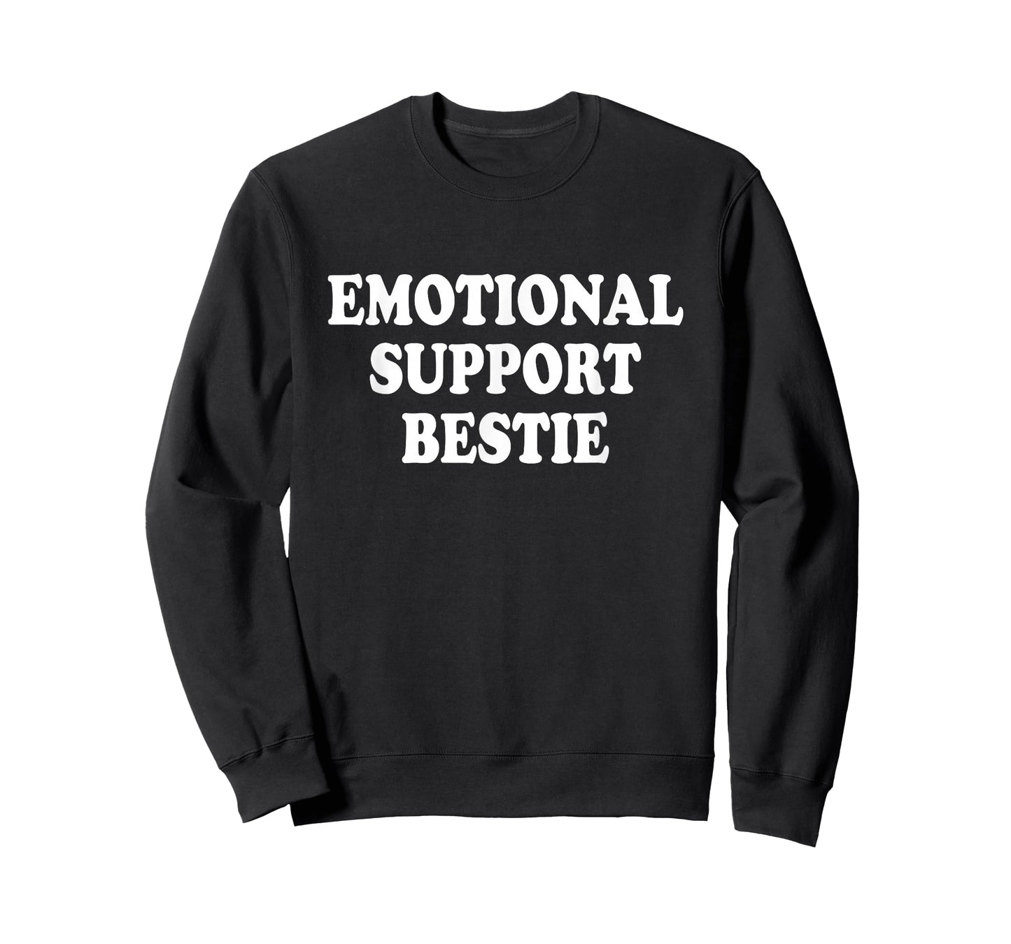 Emotional Support Bestie Service People Best Friend T-Shirt