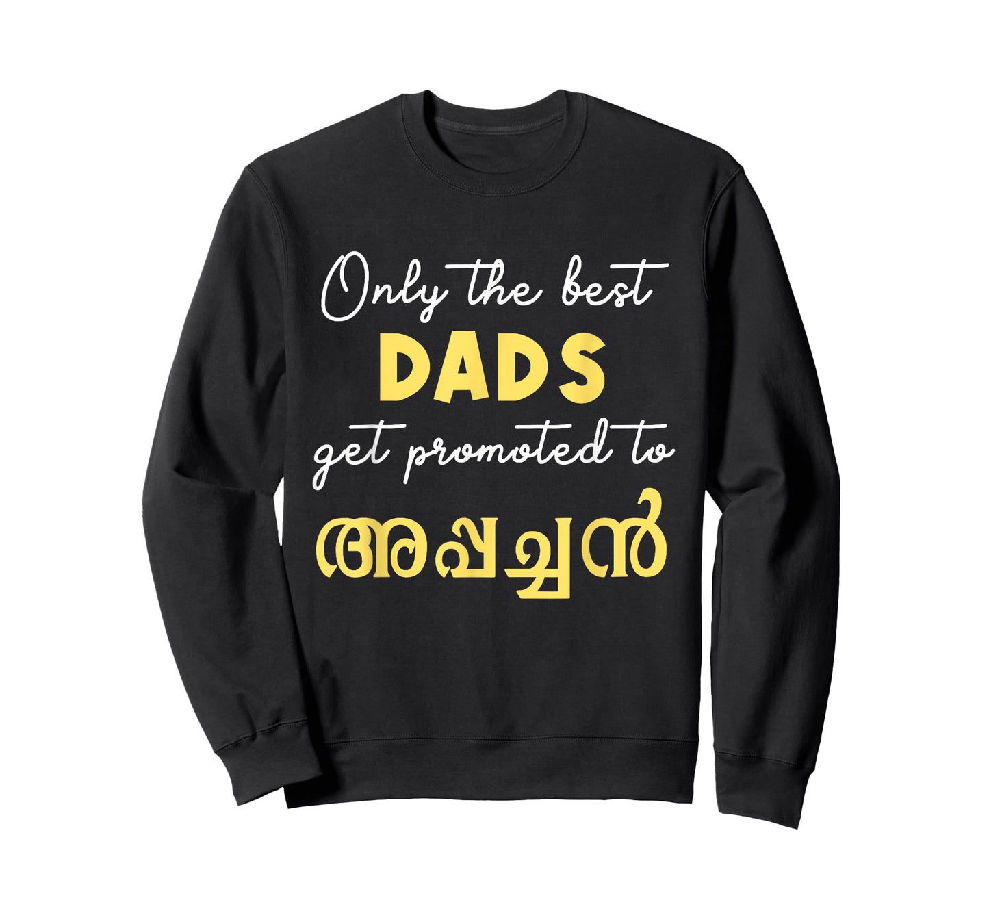 Keralite Malayali best dad appachan Malayalam Father's day T-Shirt