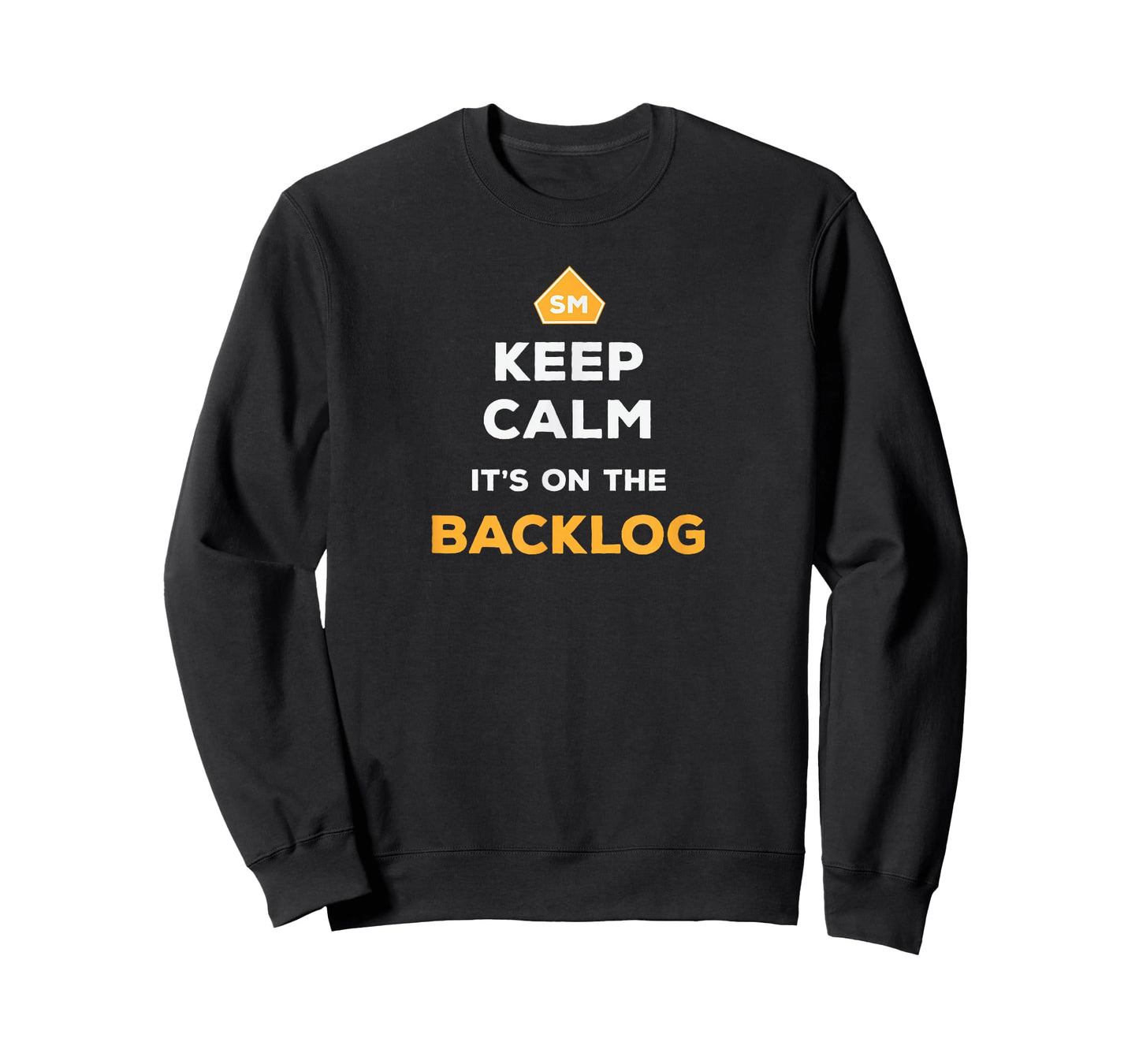Keep Calm It's On The Backlog - Agile Scrum Master T-Shirt