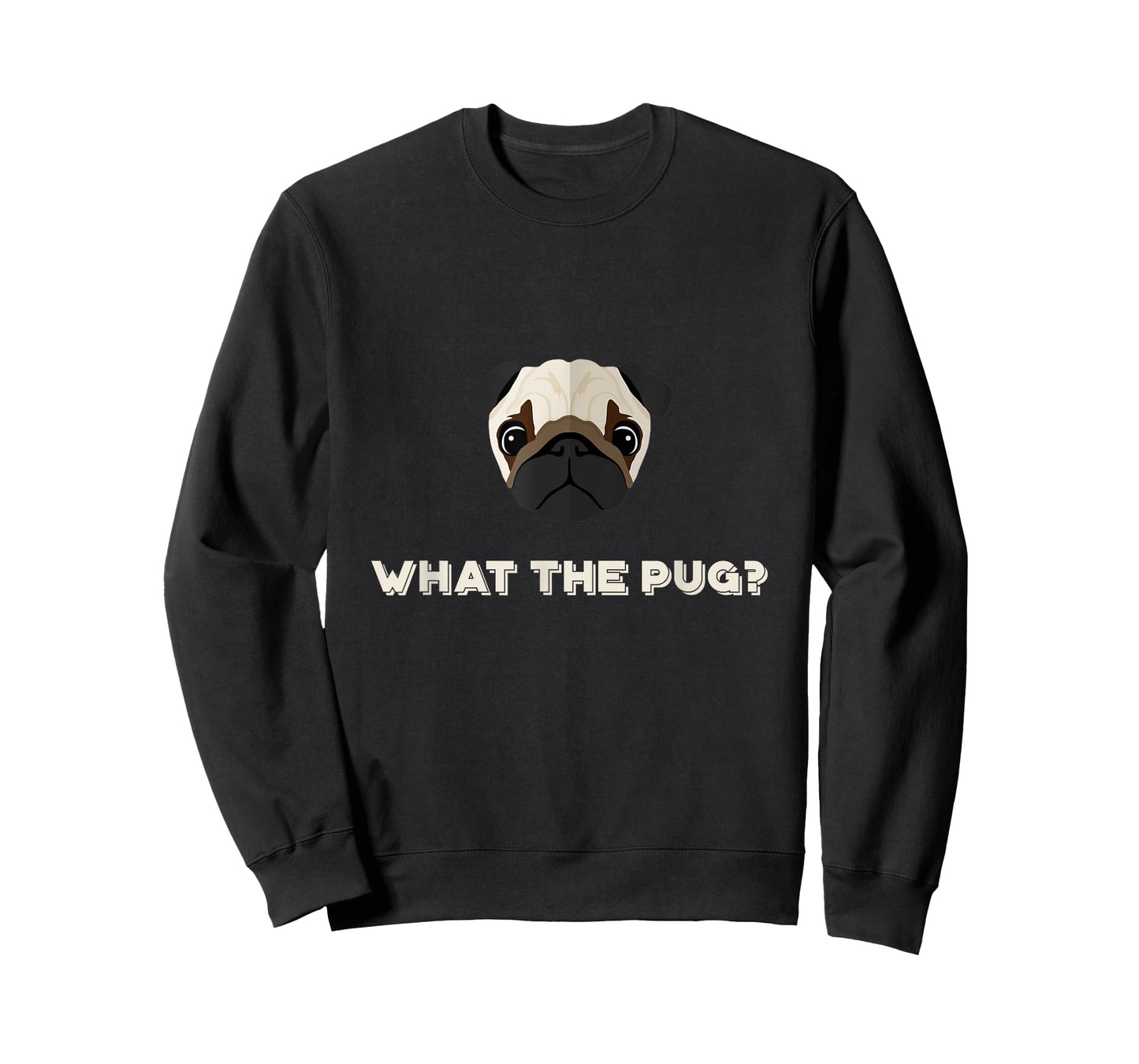 What the Pug T-Shirt | Funny Dog Pun Tee
