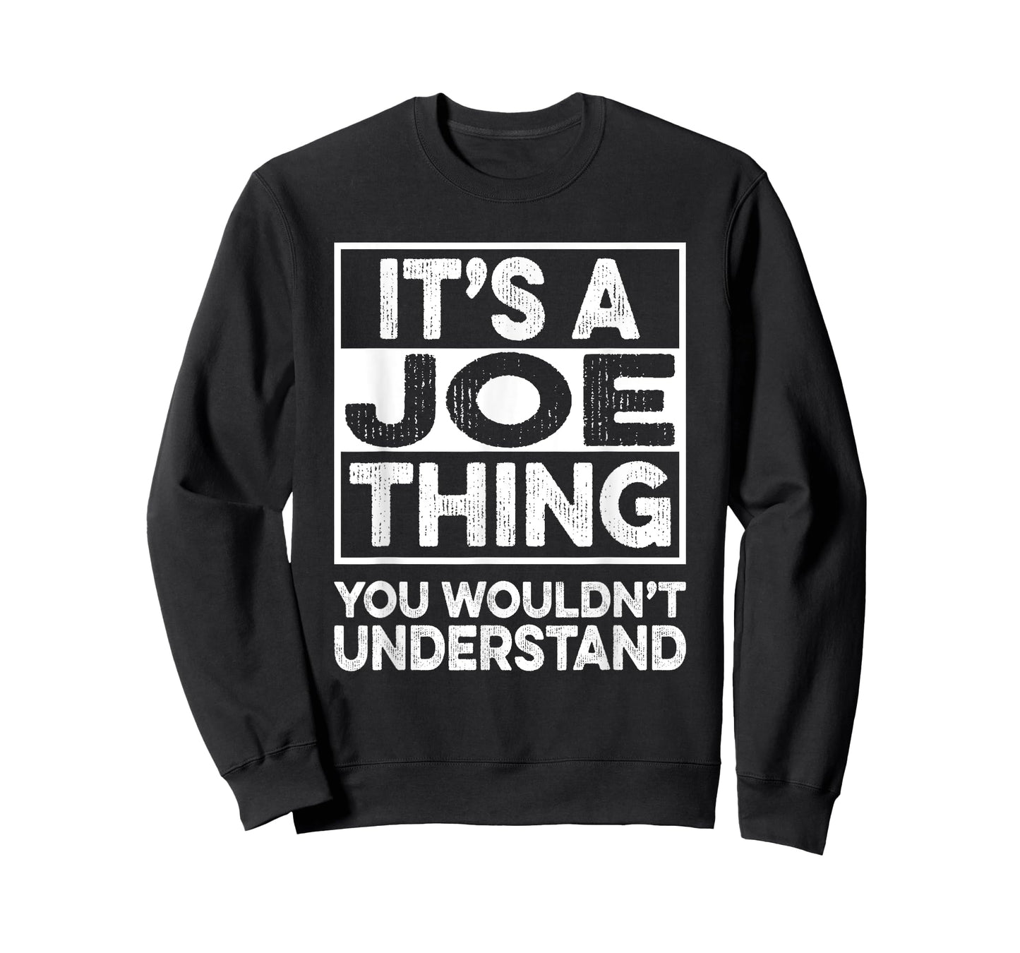 It's A JOE Thing You Wouldn't Understand Shirt JOE T-Shirt