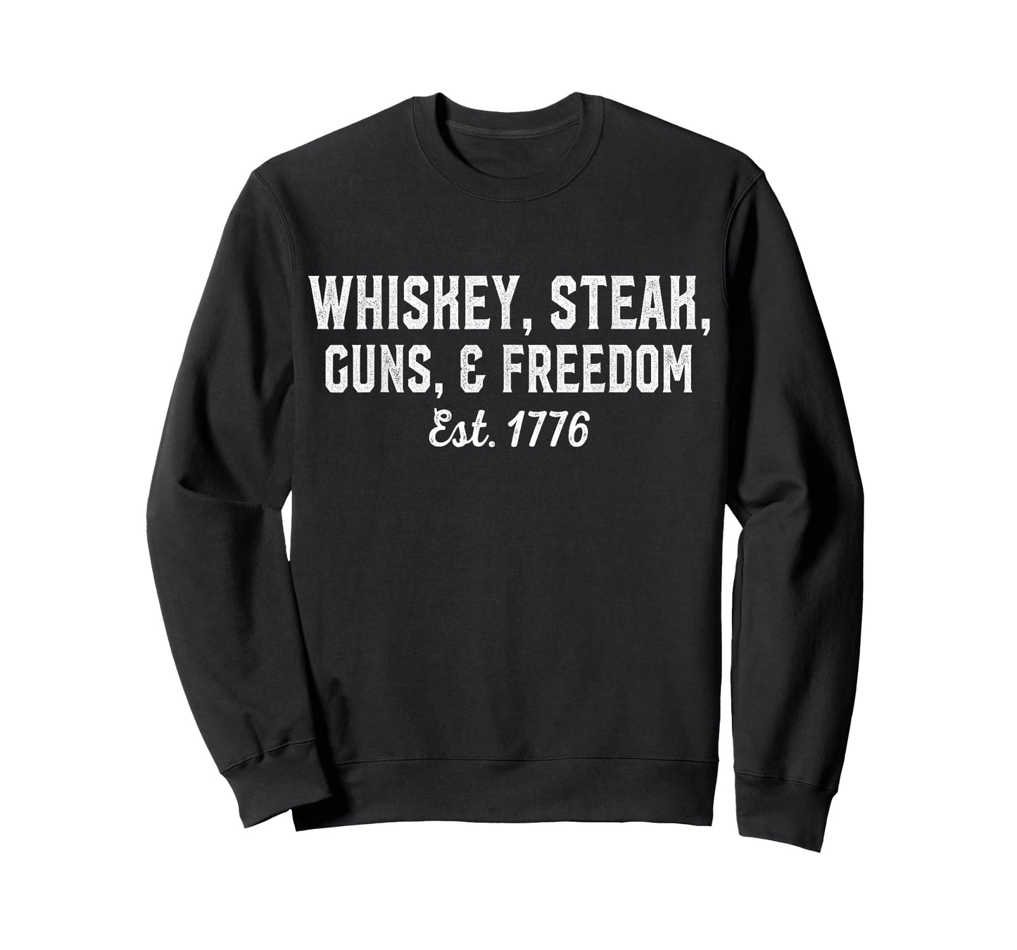 Whiskey, Steak, Guns, Freedom Est 1776, National Day T-Shirt
