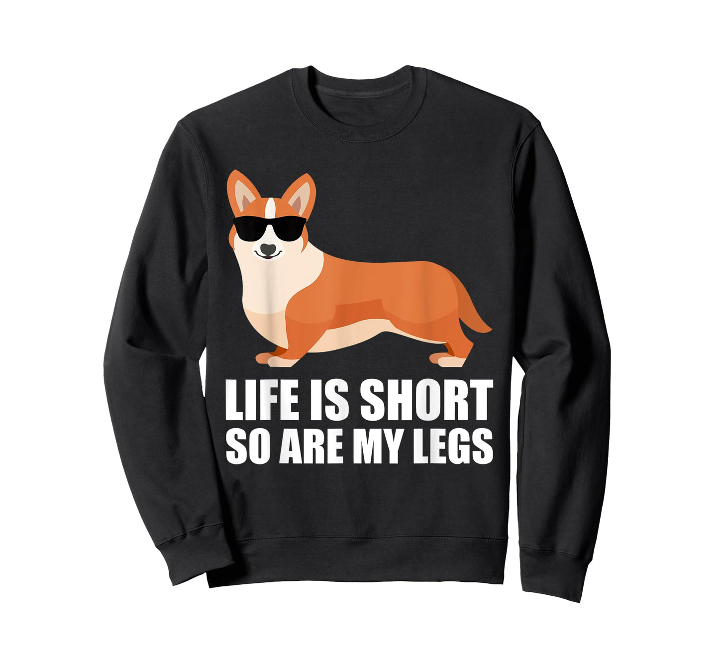 Funny Corgi Life Is Short So Are My Legs Funny Corgi Lover T-Shirt