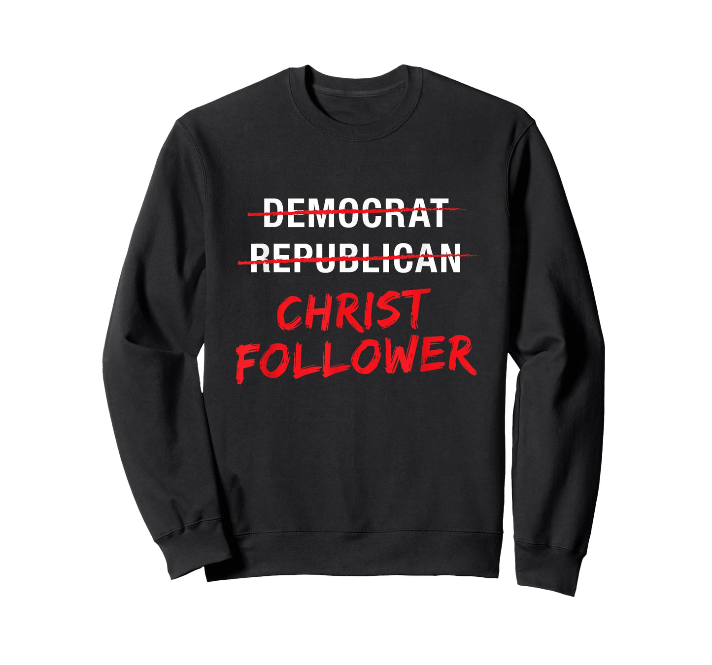 Christian Christ Political T Shirt : Not Democrat Republican T-Shirt