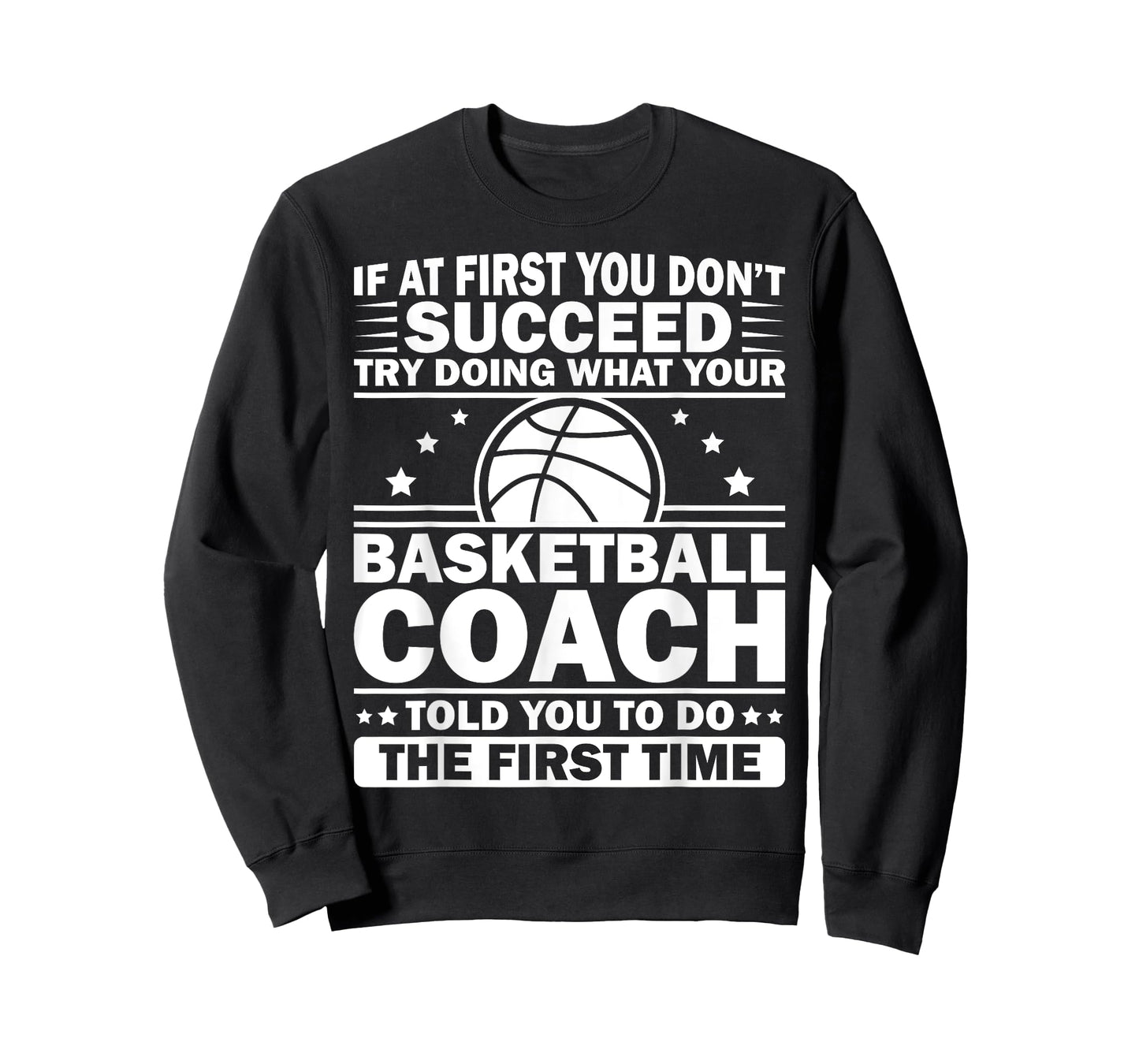 Funny Basketball Coaching For Men Women Team Player Sports T-Shirt