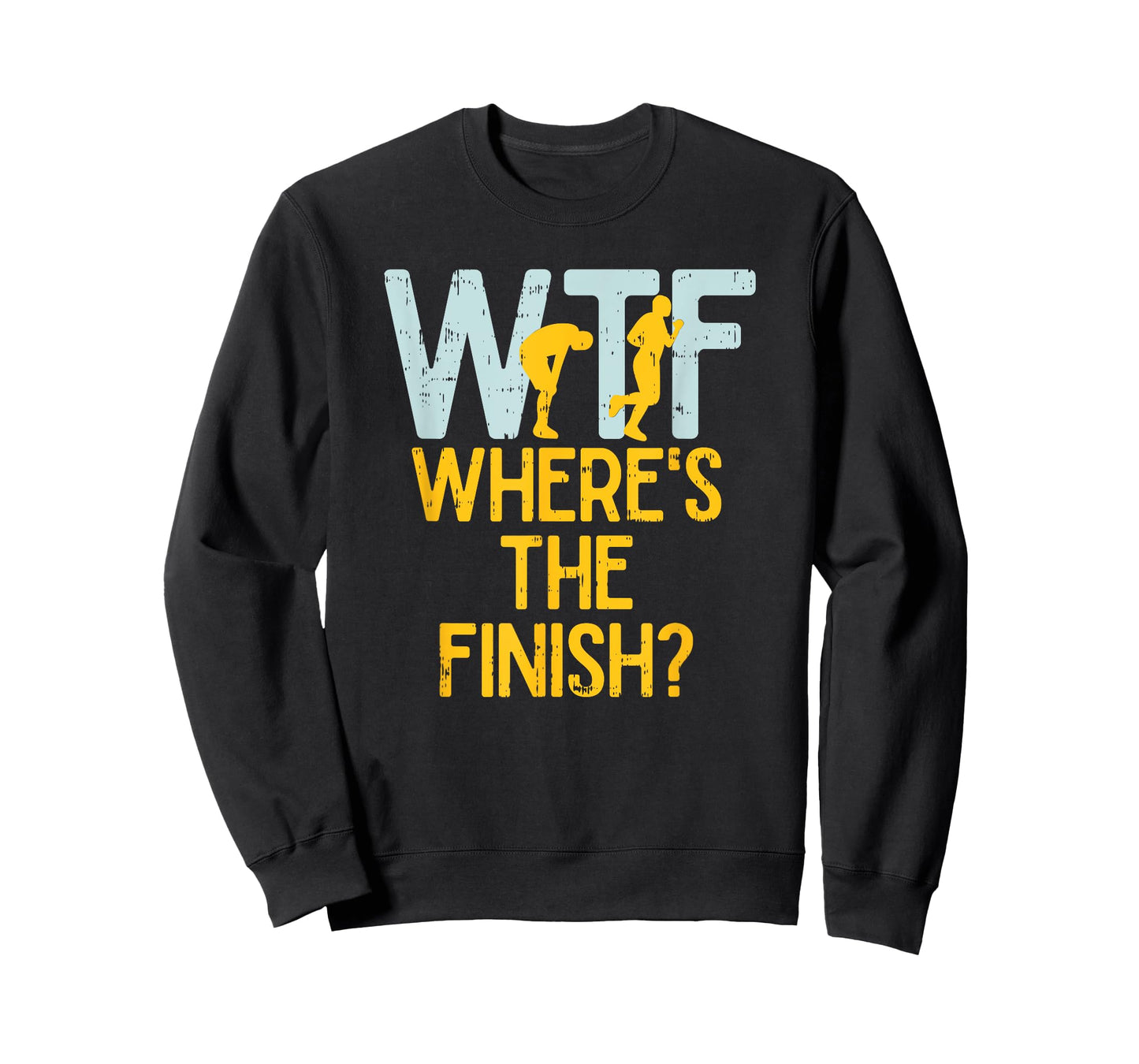 WTF Where's The Finish Funny Hilarious Marathon Runner T-Shirt