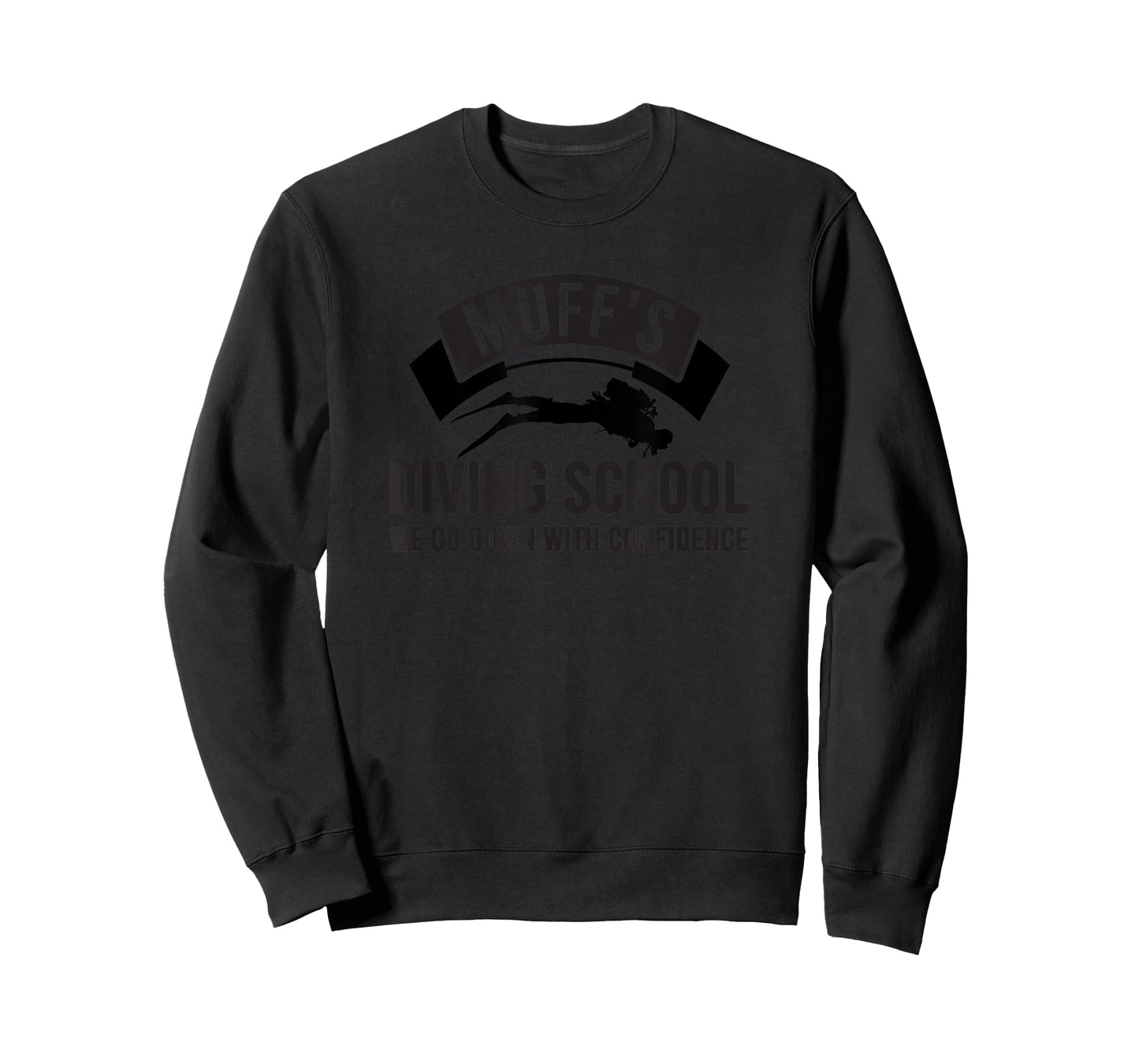 Muffs Diving School Funny Diver Humor With Confidence Gift T-Shirt