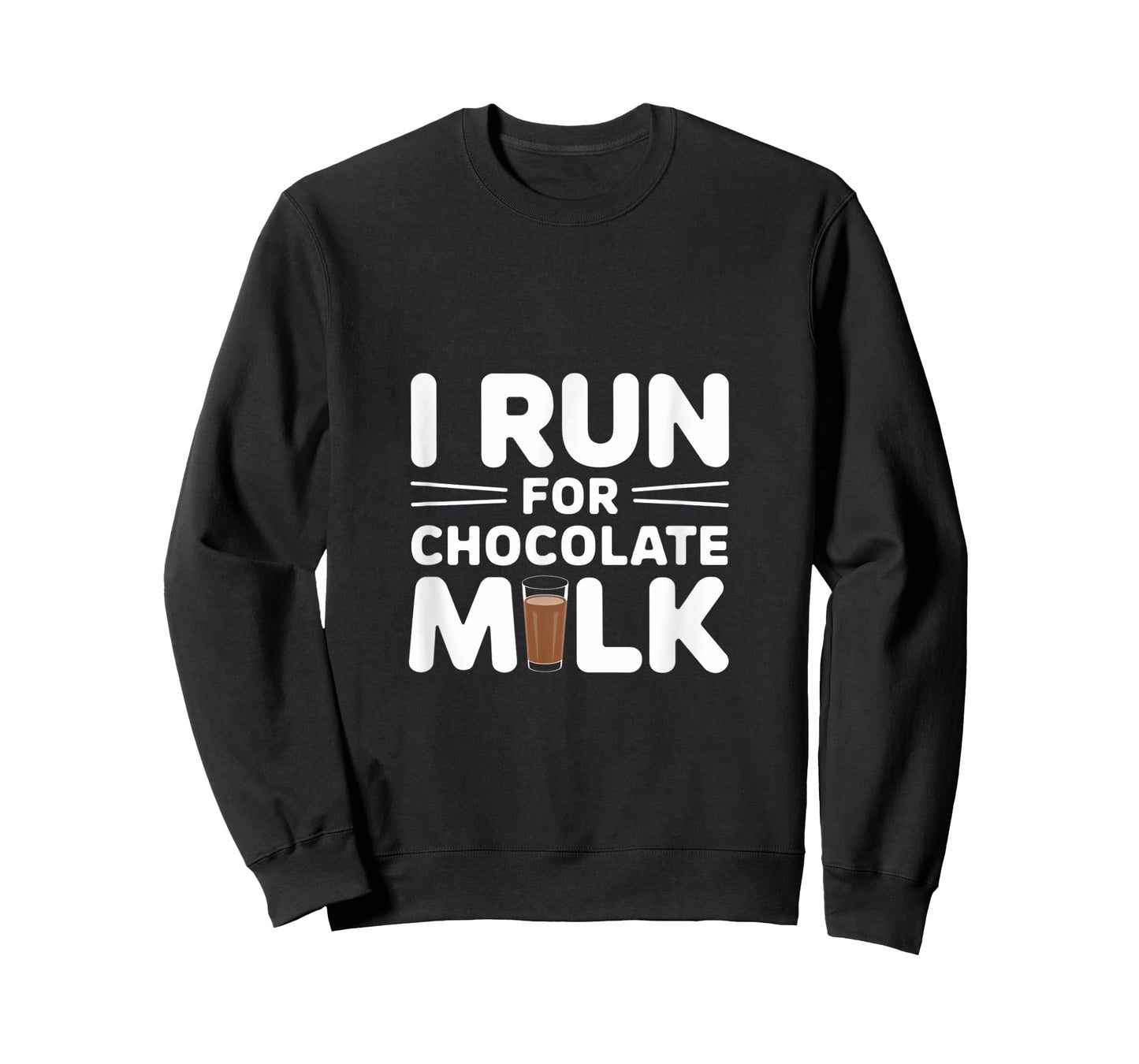 I Run for Chocolate Milk Running T-Shirt