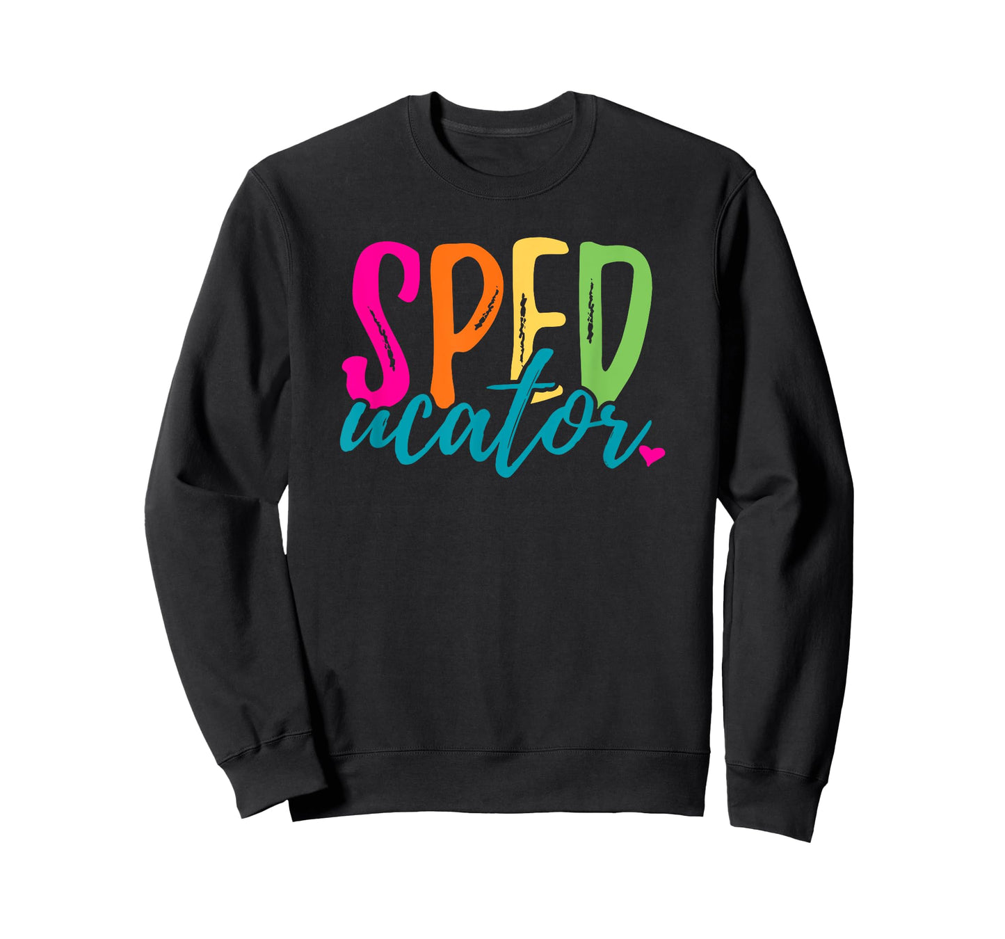 Speducator Shirt Special Education Teacher Sped Ed Gift T-Shirt for Men Women