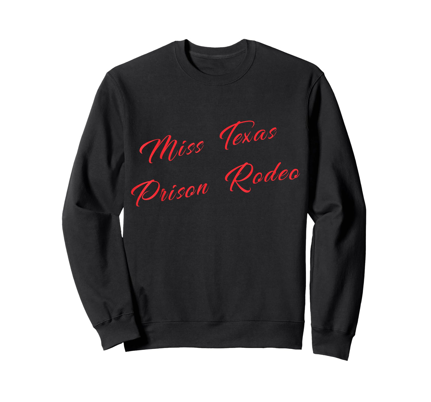 Miss Texas Prison Rodeo Country Humor for Fans T-Shirt