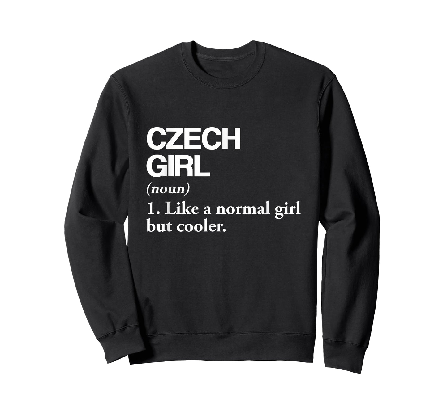 Czech Girl Definition Czech Republic Flag Country Language T-Shirt