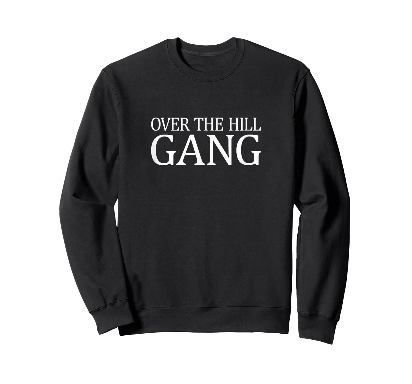 Over The Hill Gang T-shirt T-Shirt