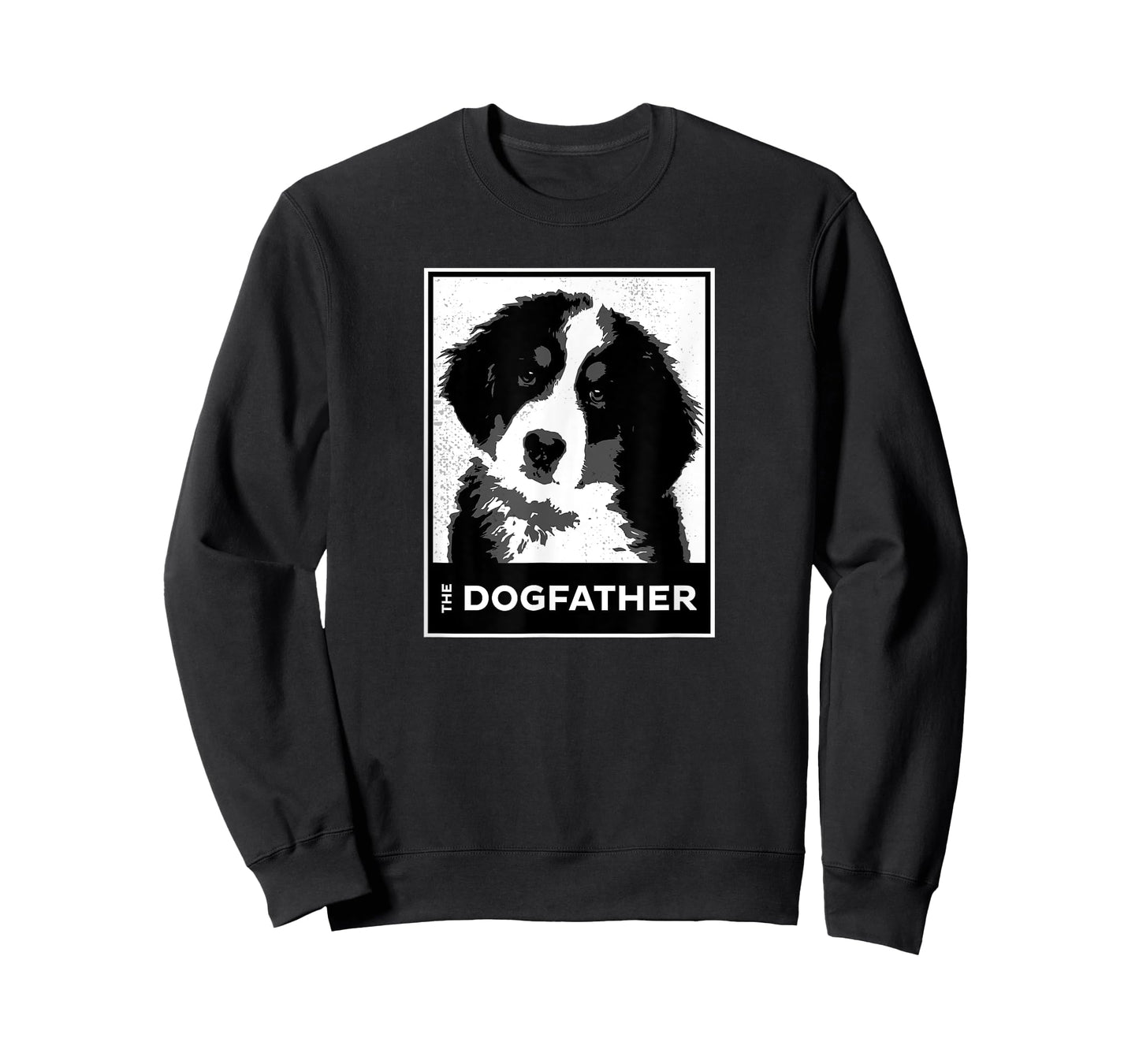 Bernese Mountain The Dog-father Funny Dog Dad Men Women Kids T-Shirt