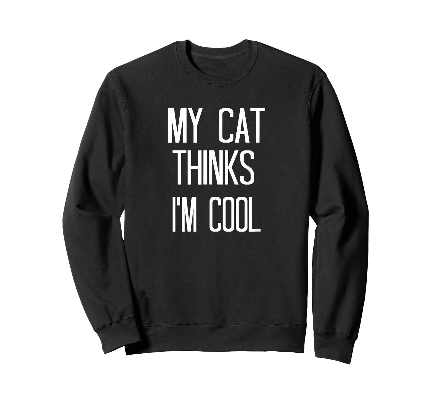 Funny Cats Shirts My Cat Thinks I'm Cool T-Shirt for Men Women