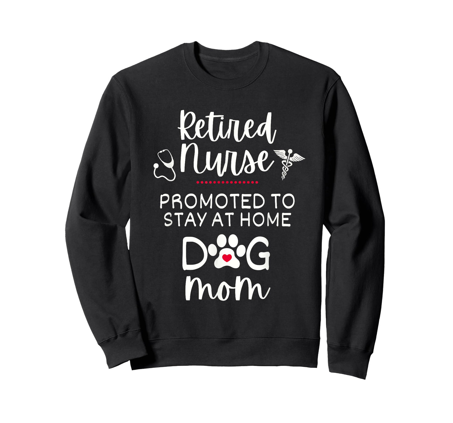 Funny Retired NURSE Dog MOM Retirement for Dog Lover T-Shirt