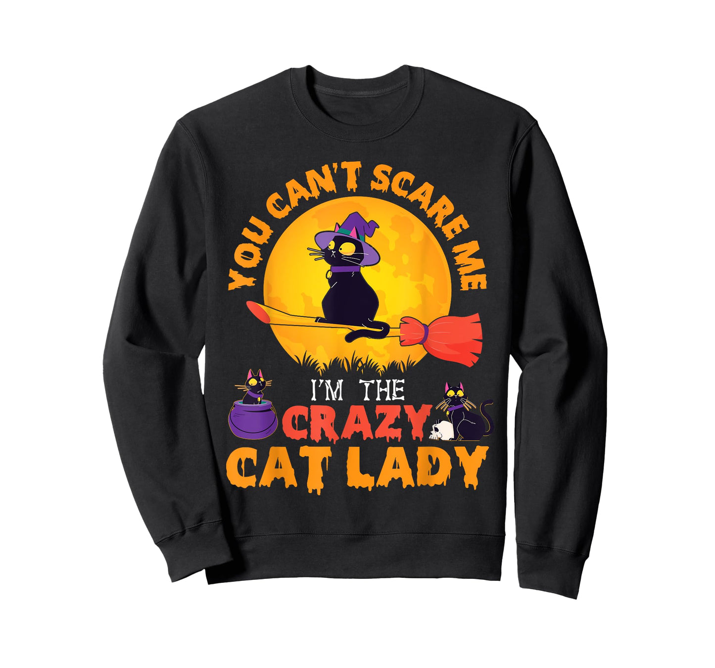 Happy Halloween You Can't Scare Me I'm The Crazy Cat Lady T-Shirt