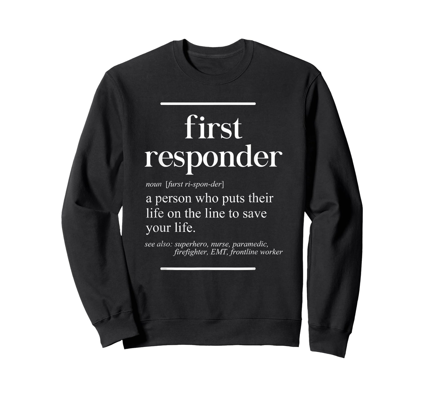 First Responder Definition Funny Definition Frontline Worker T-Shirt