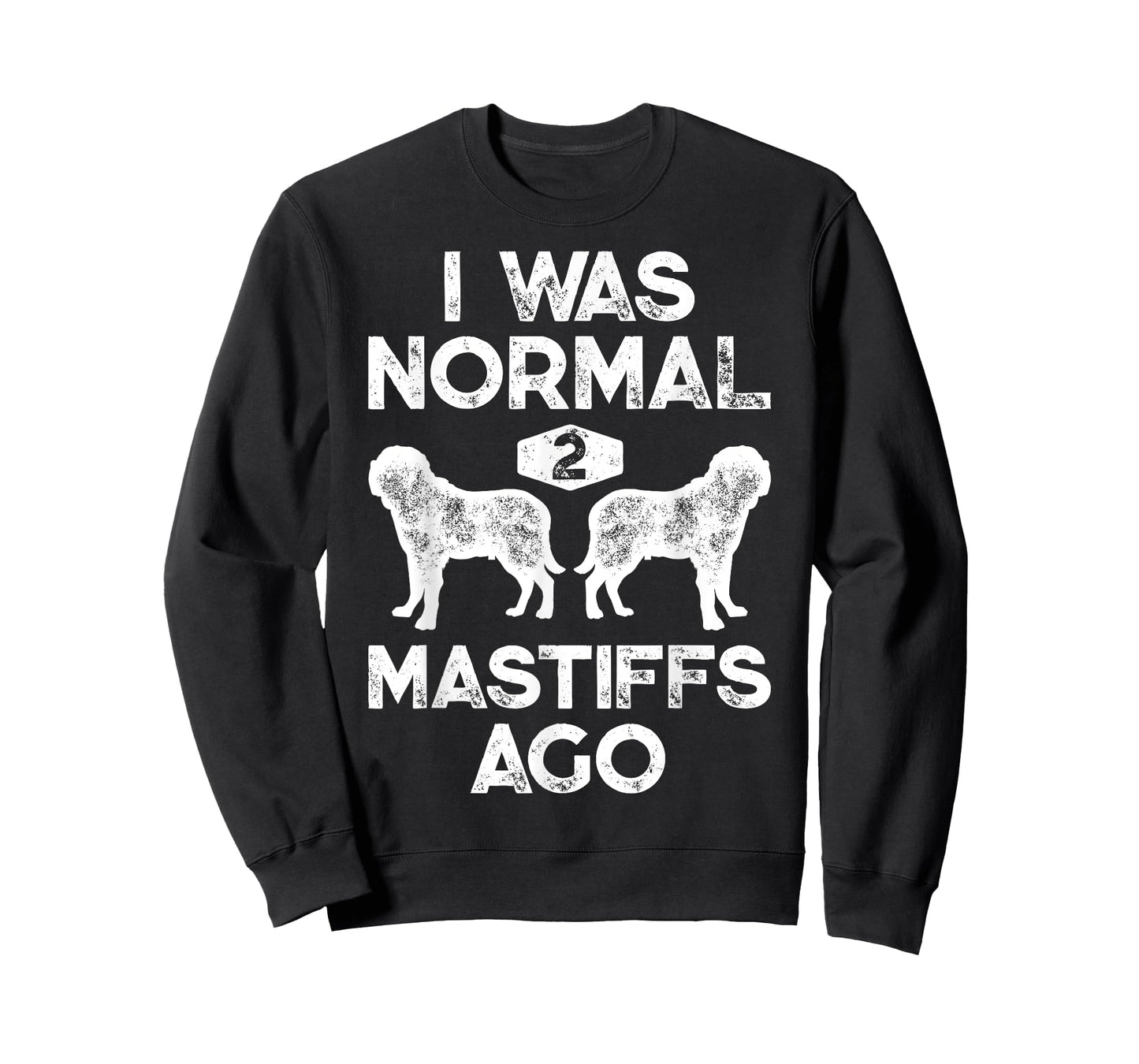 I Was Normal 2 Mastiffs Ago Funny English Mastiff Vintage T-Shirt