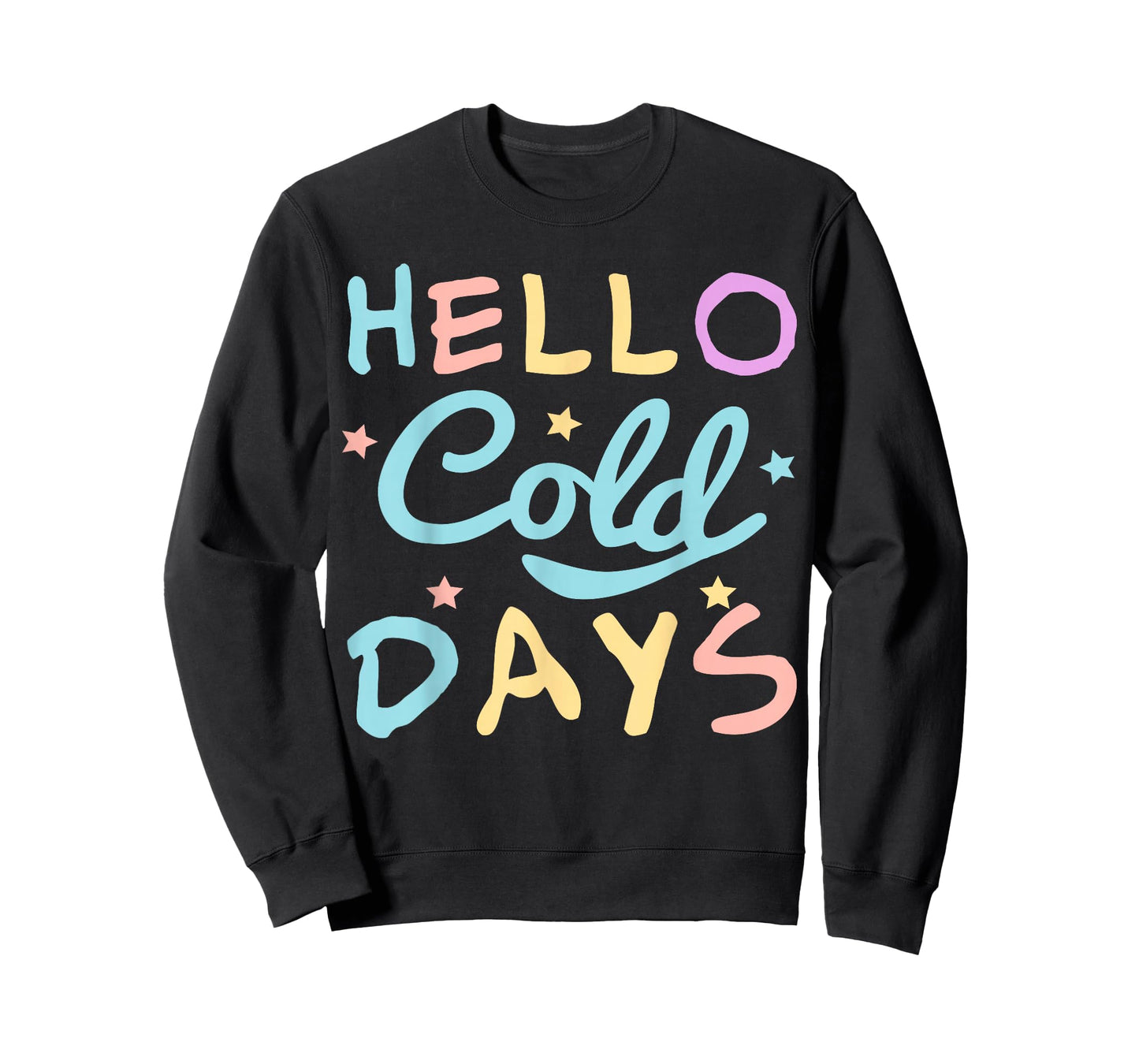 Hello Cold Days T-Shirt