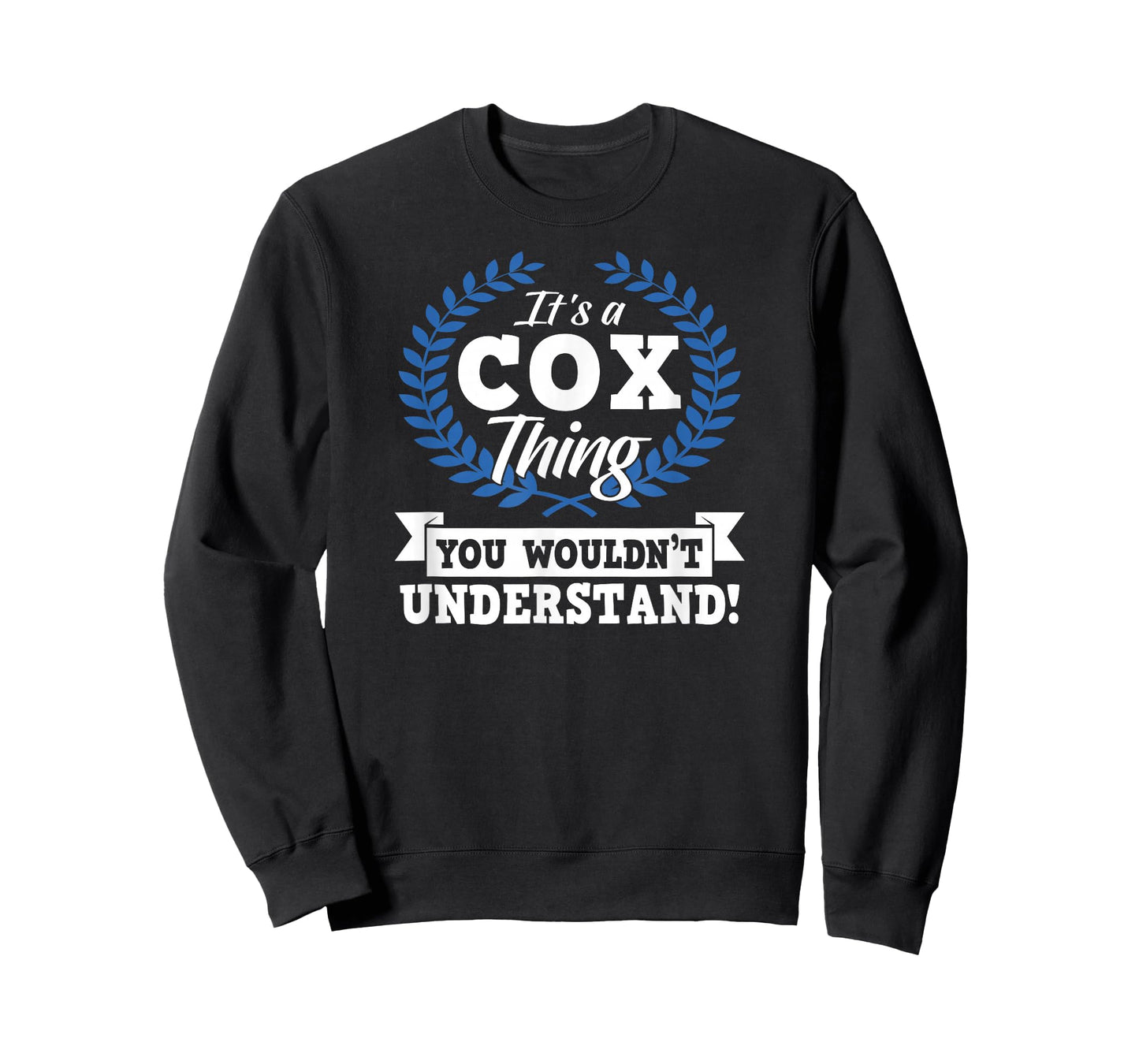 It's A Cox Thing You Wouldn't Understand Name Shirt T-Shirt