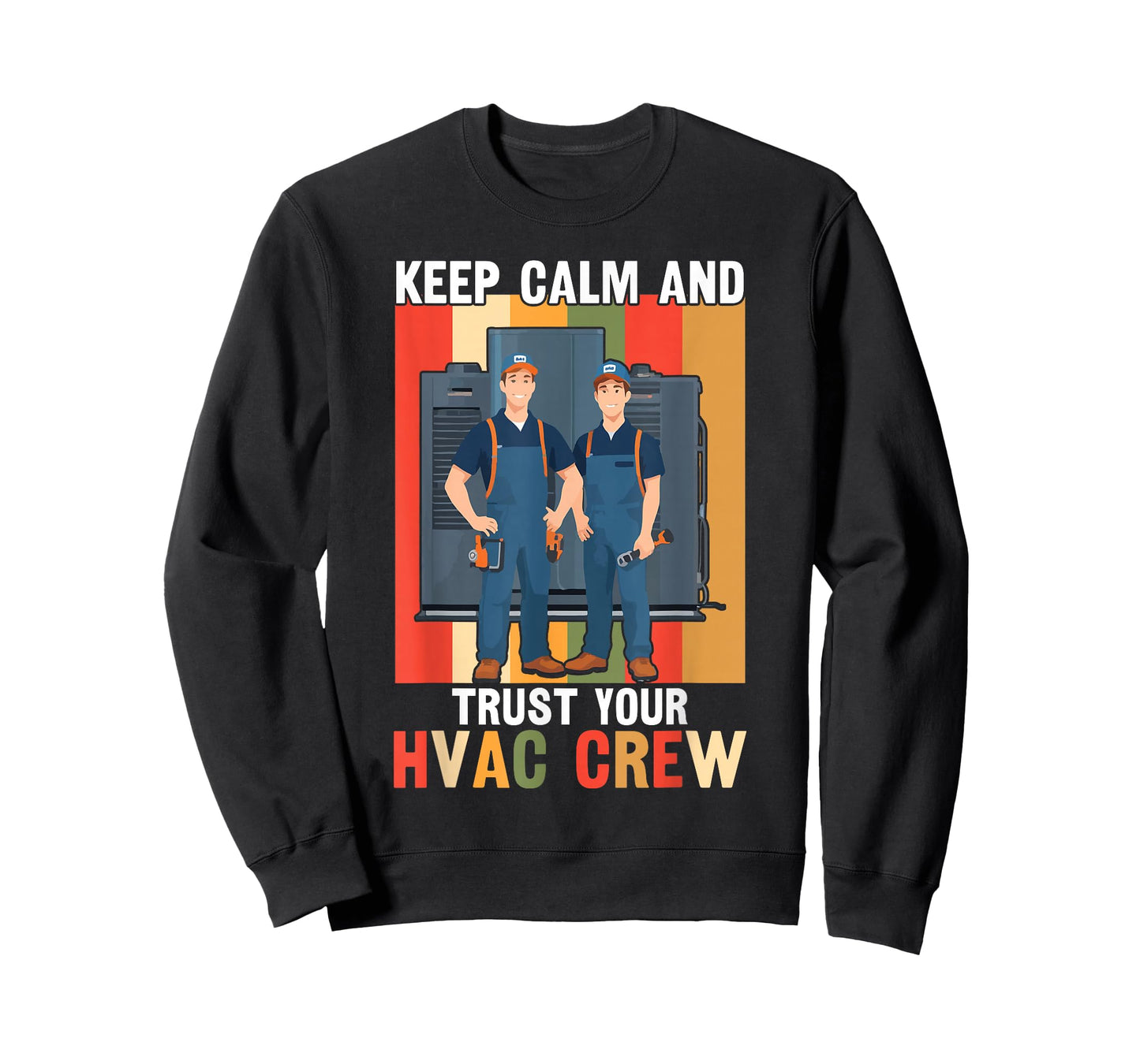 HVAC Trust Your HVAC Crew | Ideal for HVAC Techs T-Shirt