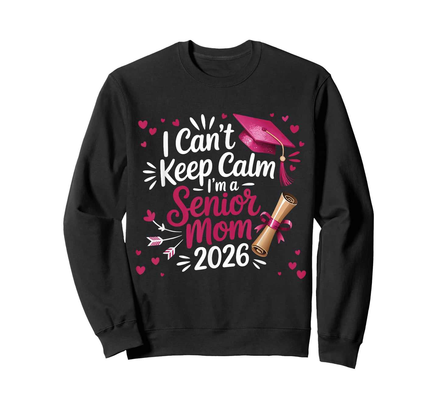 I Can't Keep Calm I'm A Senior Mom 2026 Class T-Shirt