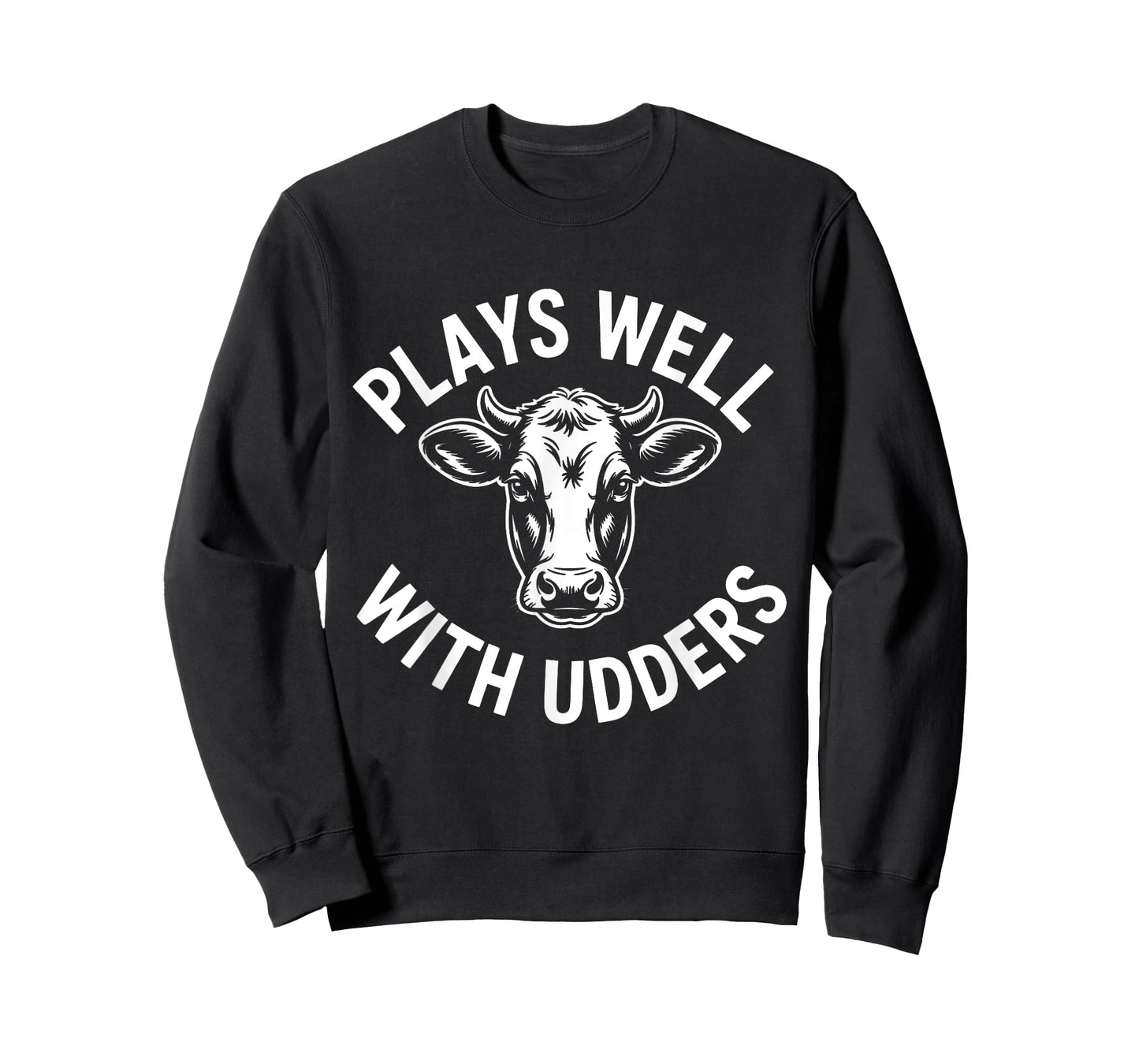 Plays Well With Udders Funny Cow Farm Life Animal Pun T-Shirt