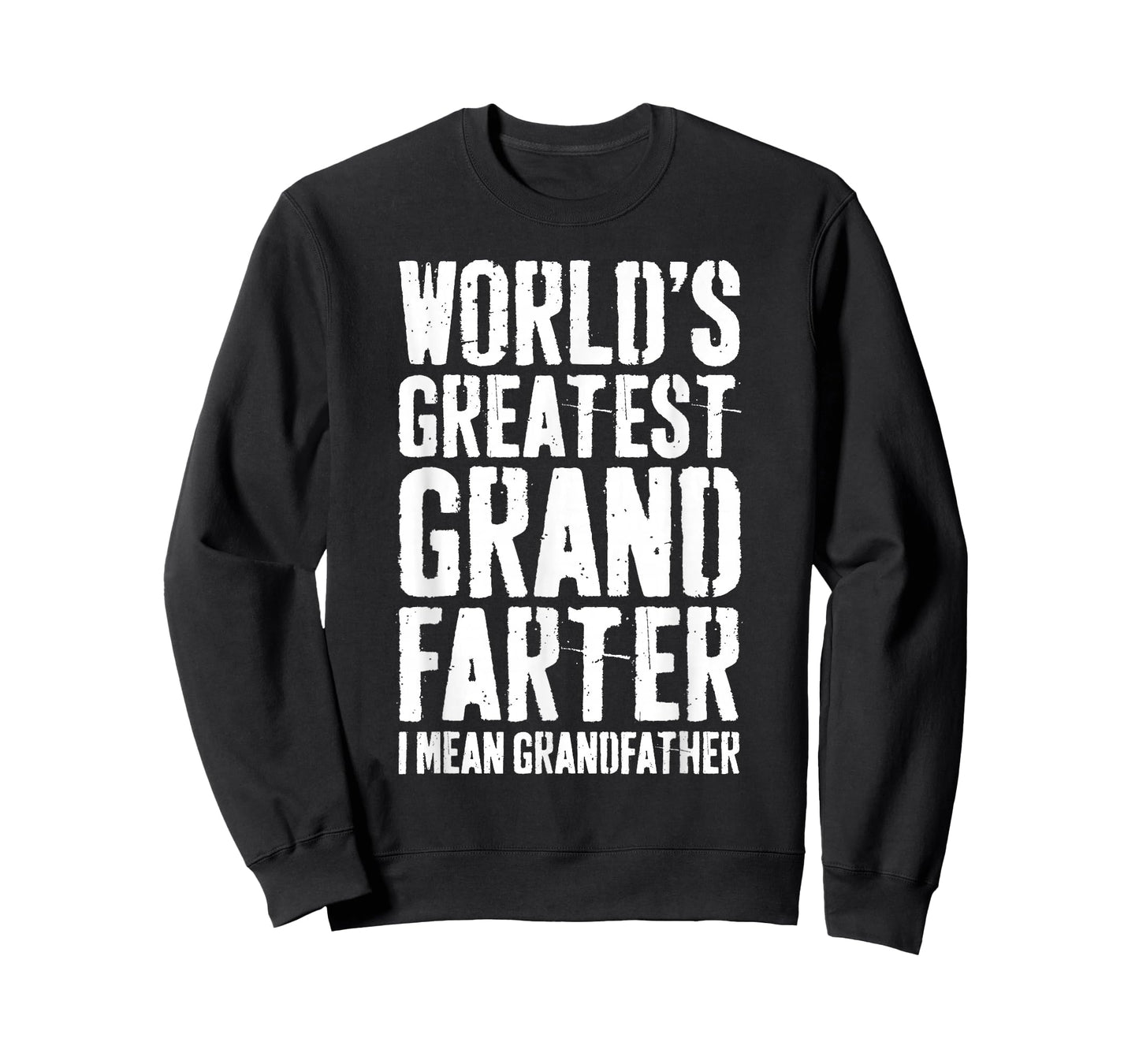 World's Greatest Grandfarter I Mean Grandfather Shirt Men T-Shirt