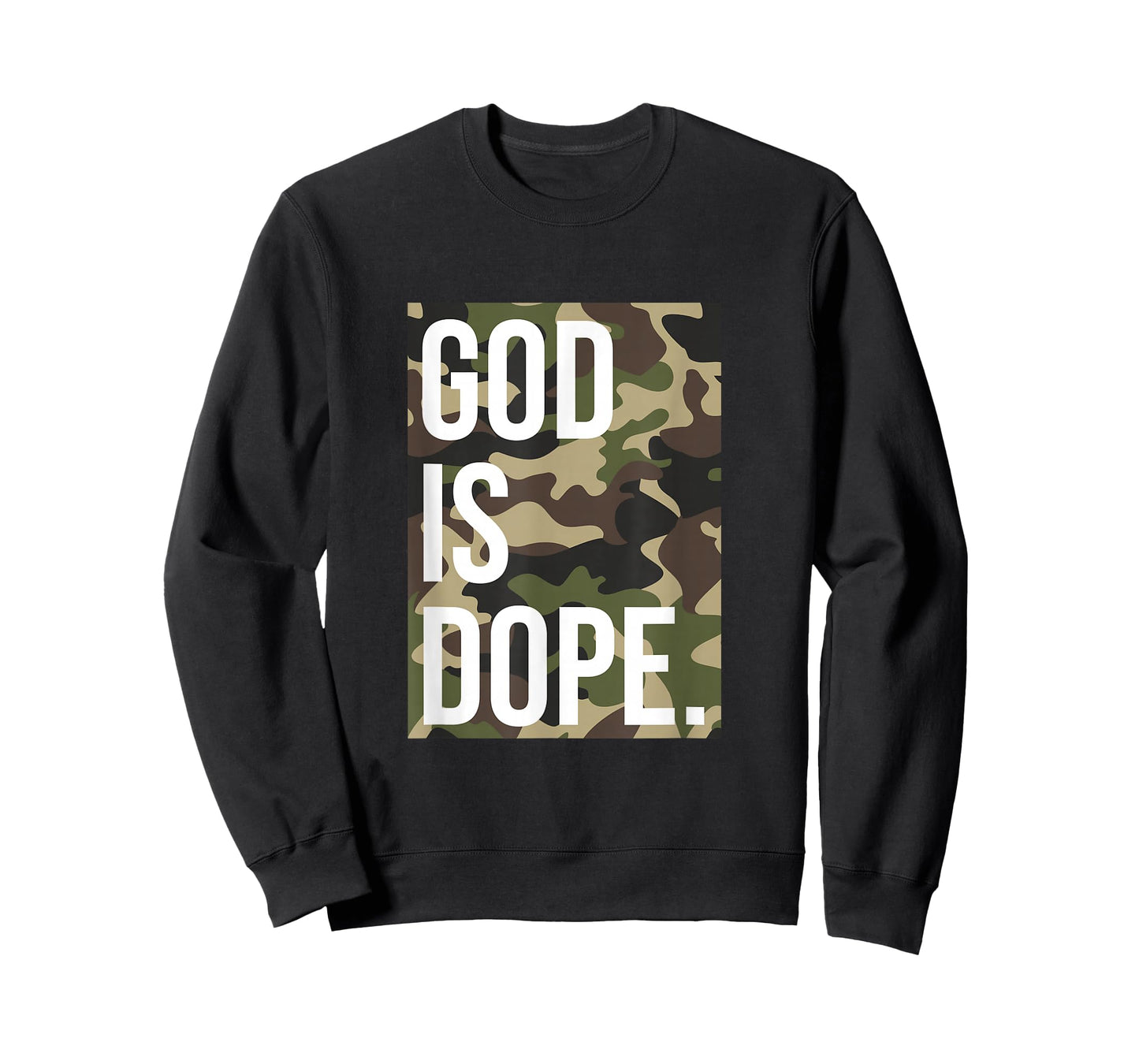 God Is Dope In Camouflage T-Shirt