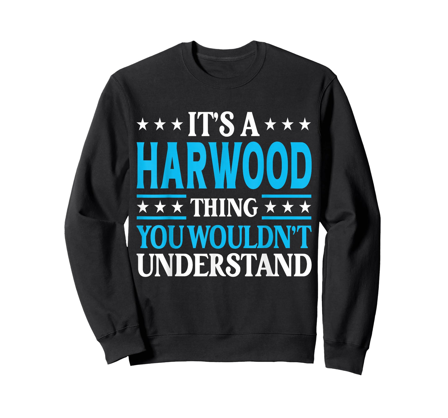 It's A Harwood Thing Surname Funny Family Last Name Harwood T-Shirt